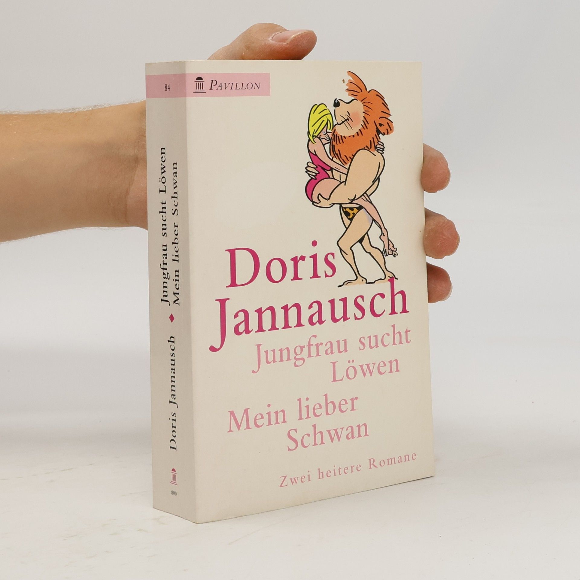 Doris Jannausch Jungfrau sucht Löwen / Mein lieber Schwan.