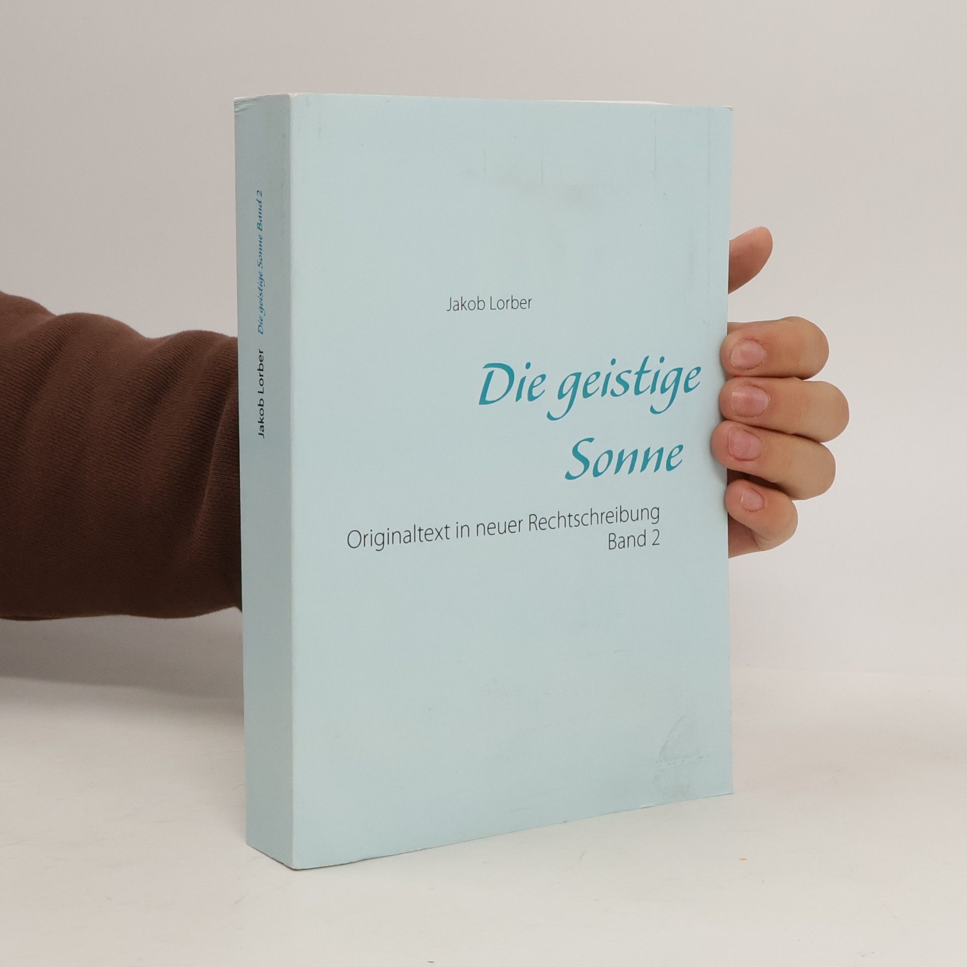 Jakob Lorber Die geistige Sonne