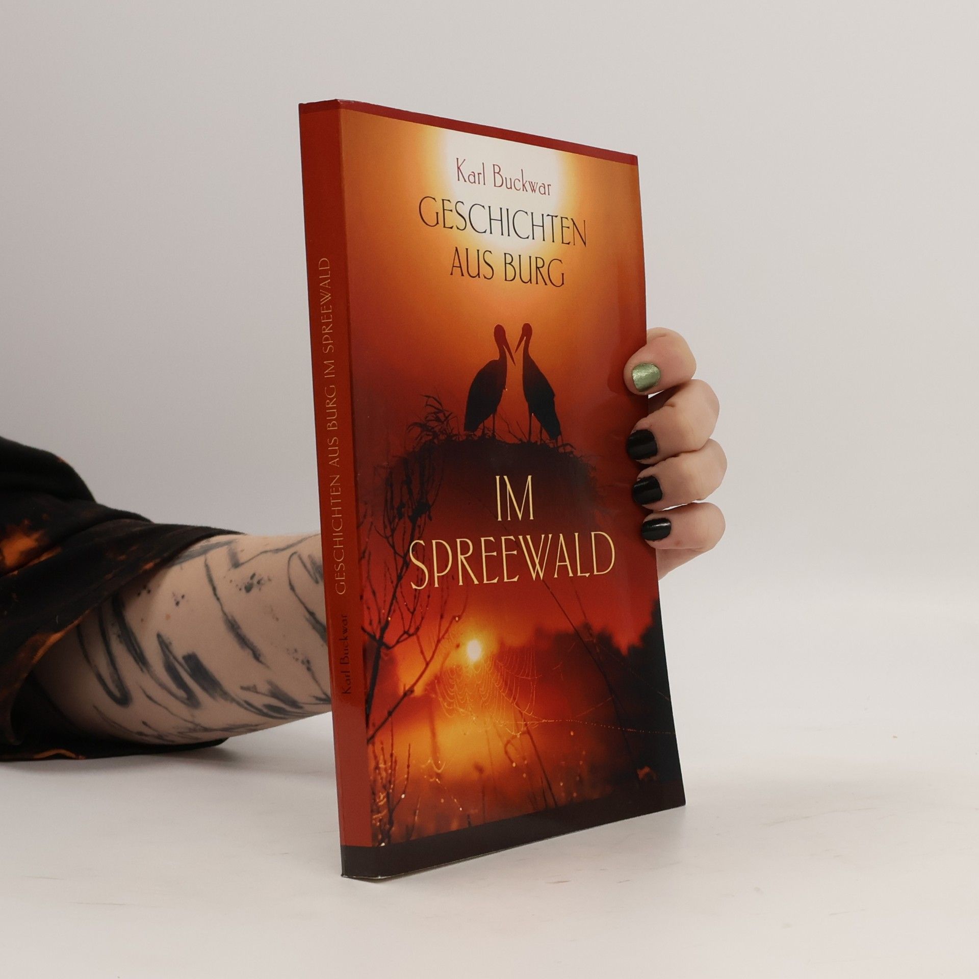 Karl Buckwar Geschichten aus Burg im Spreewald