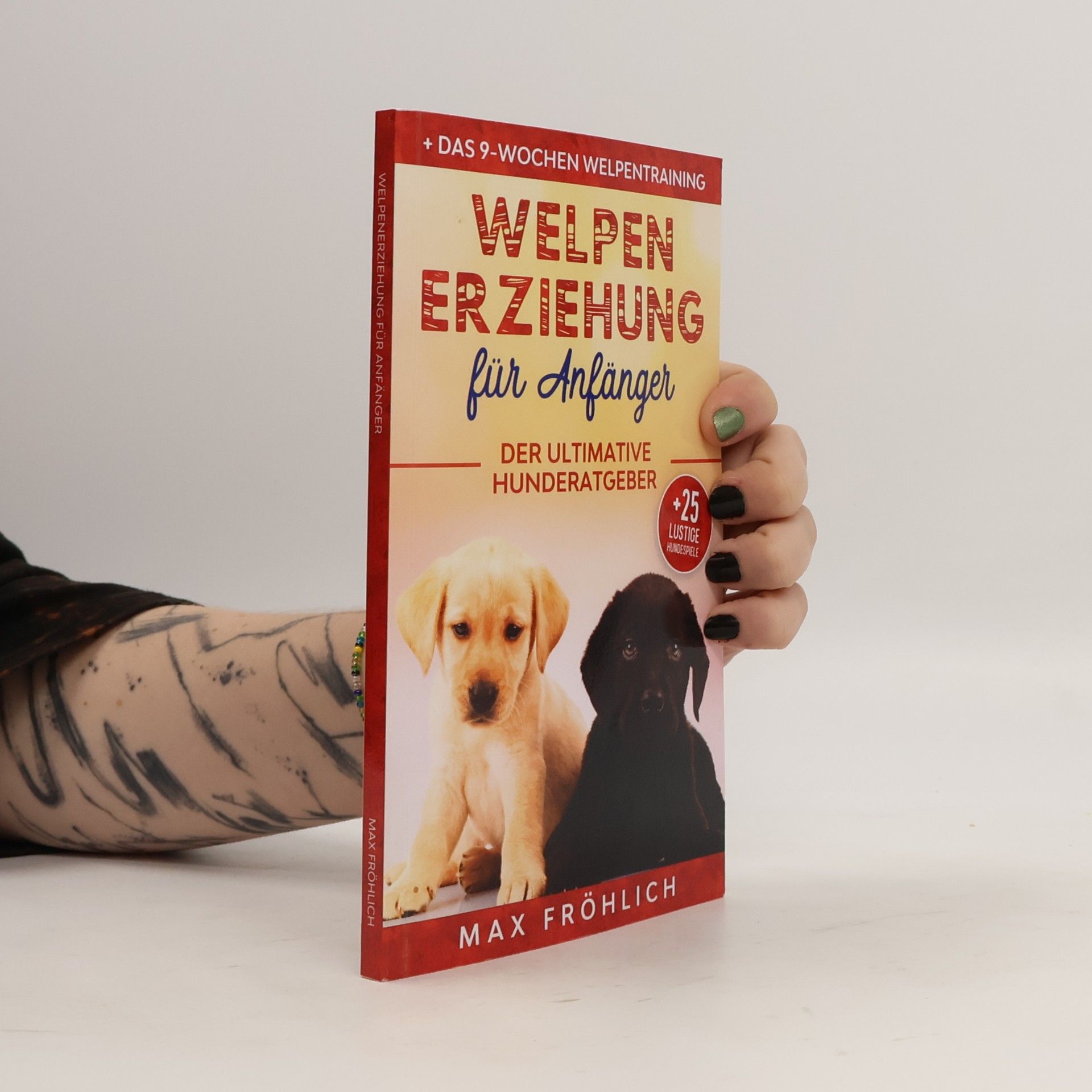 Max Fröhlich Welpenerziehung für Anfänger