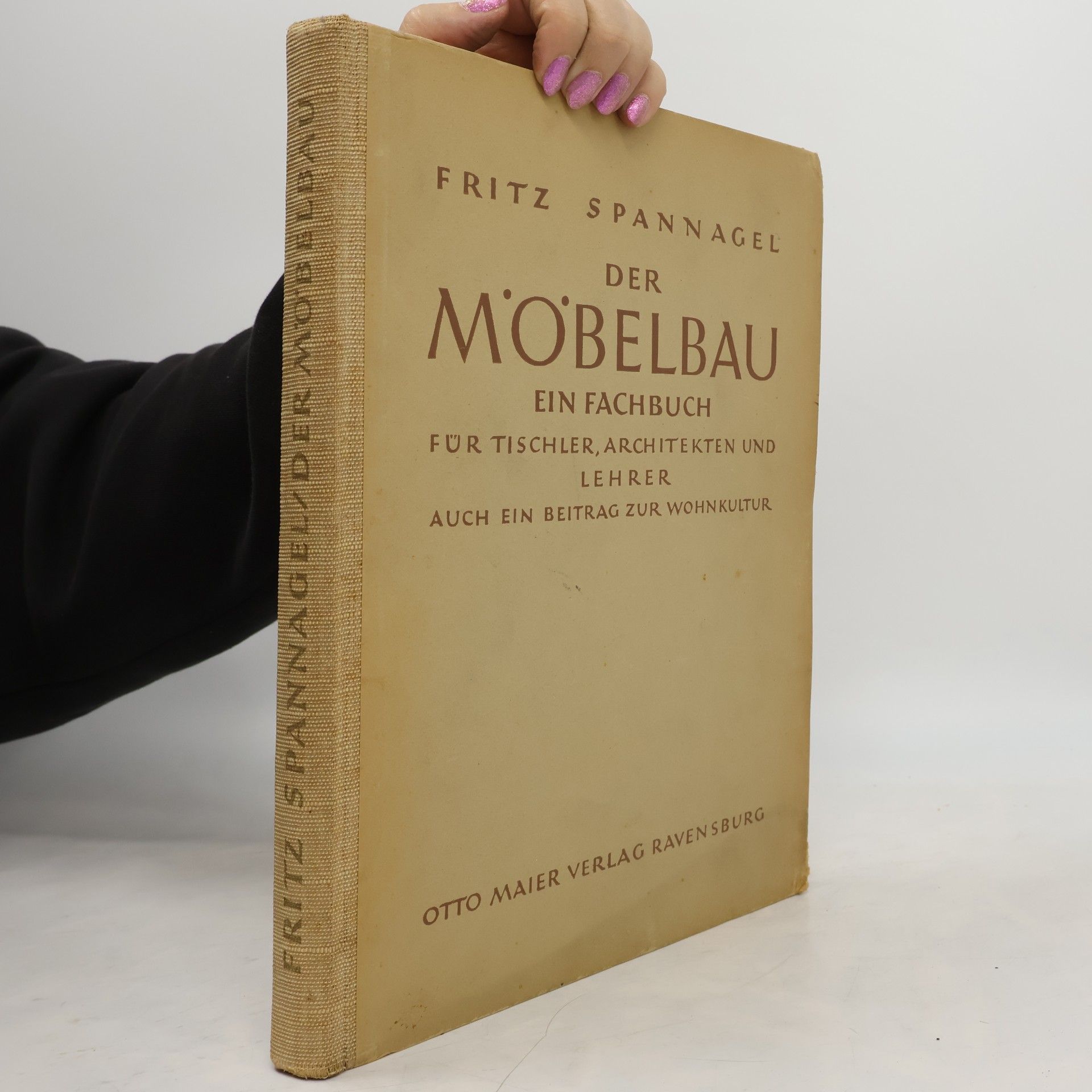 Fritz Spannagel Der Möbelbau