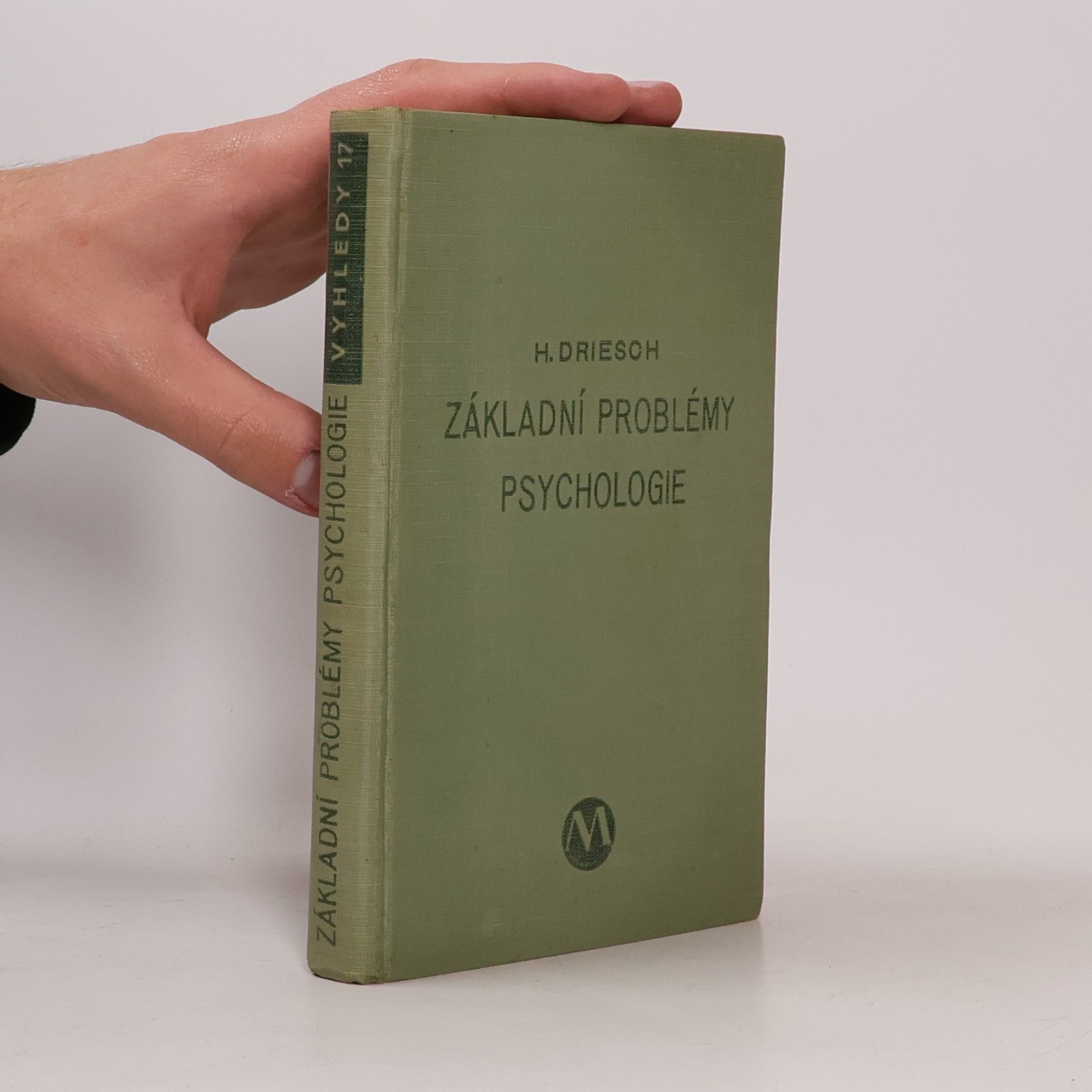 Hans Driesch Základní problémy psychologie