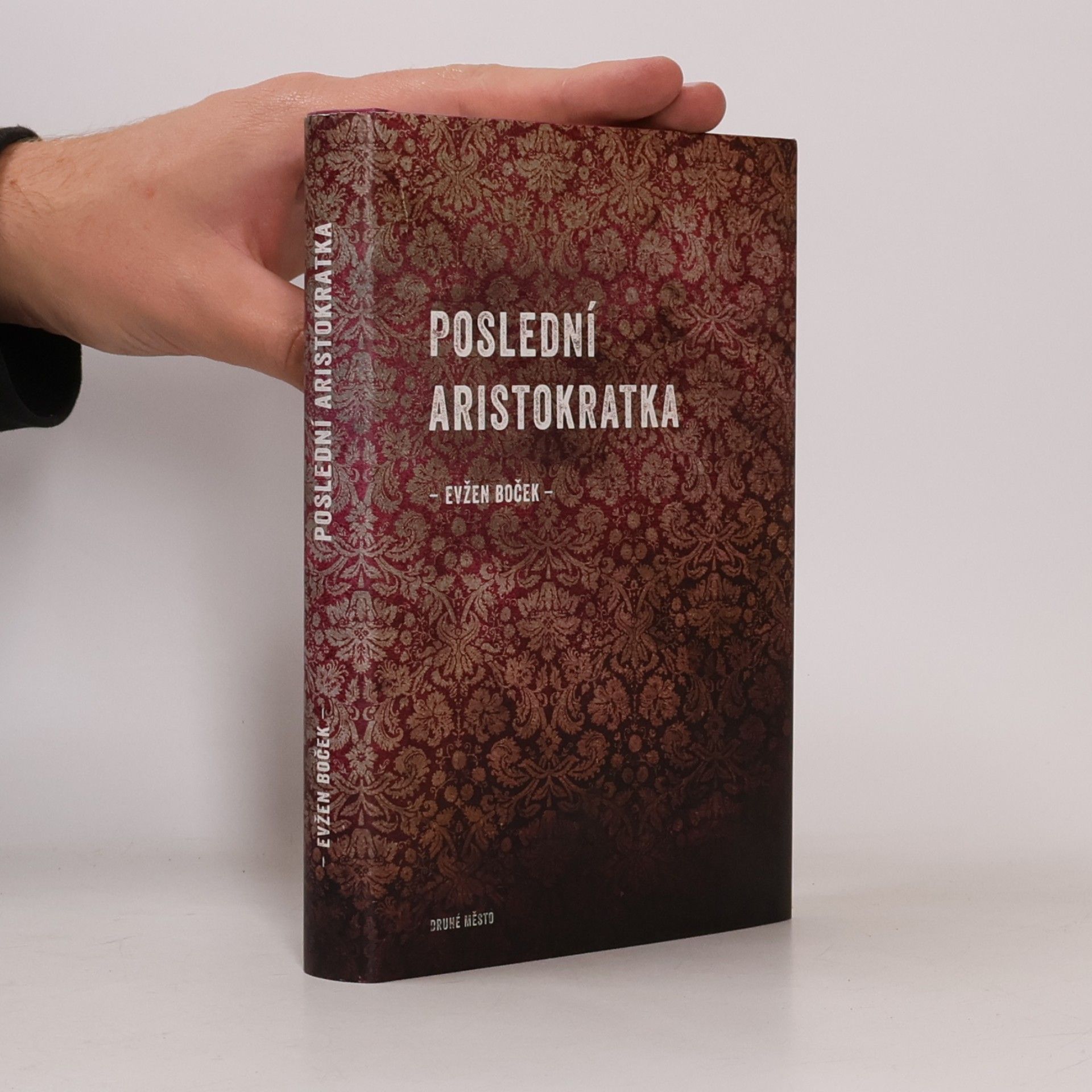 Evžen Boček Poslední aristokratka