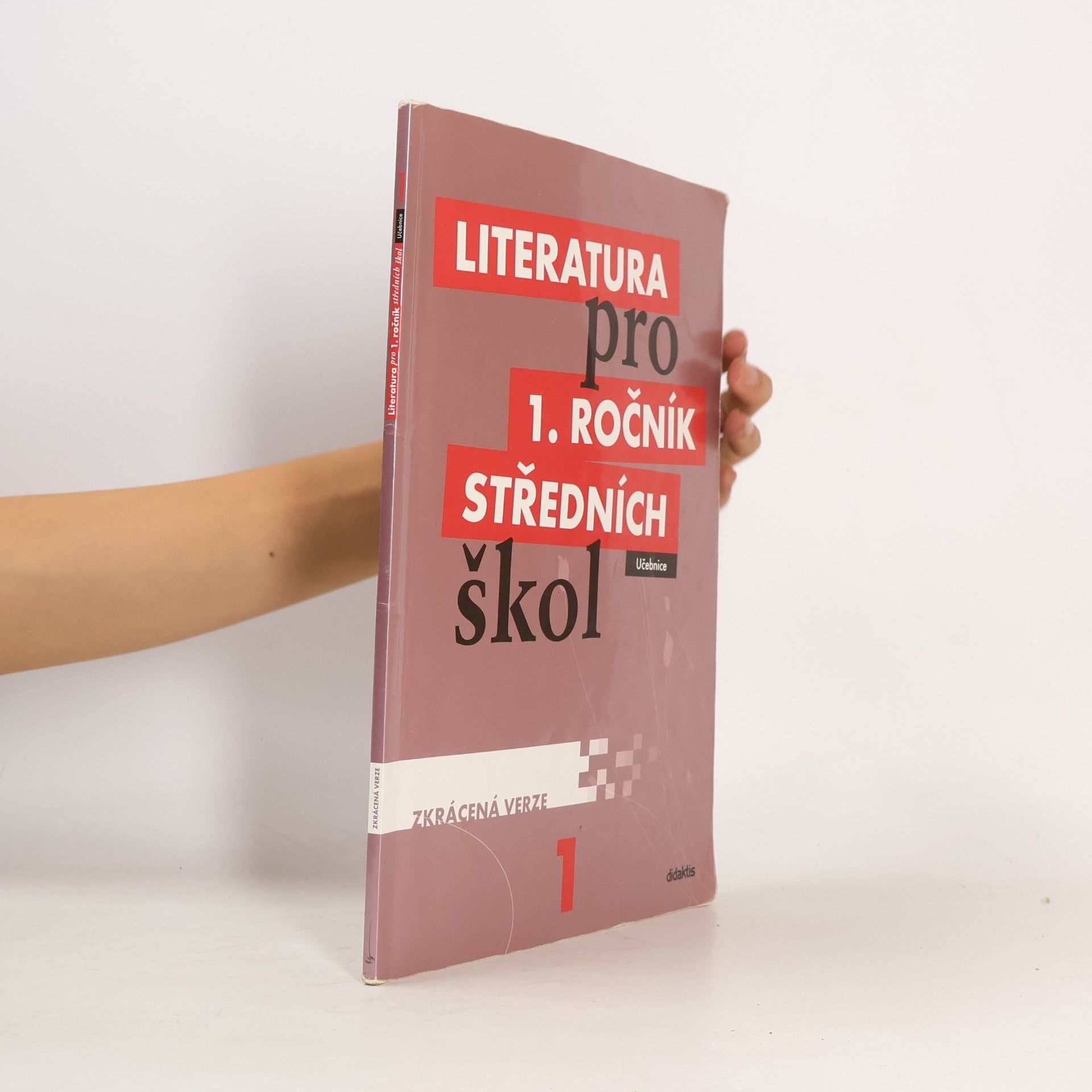 Renata Bláhová Literatura pro 1. ročník středních škol : zkrácená verze: Učebnice