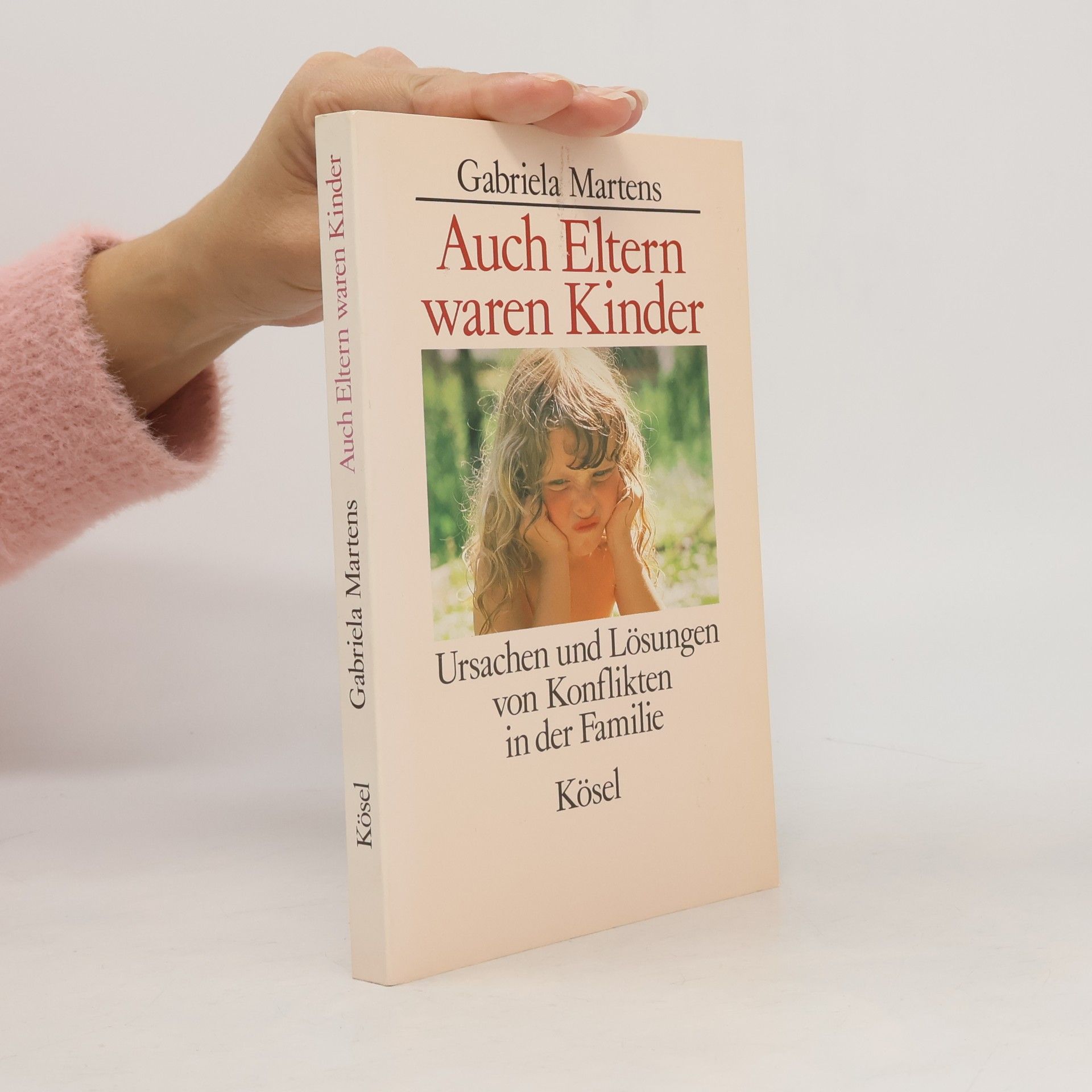 Gabriela Martens Auch Eltern waren Kinder