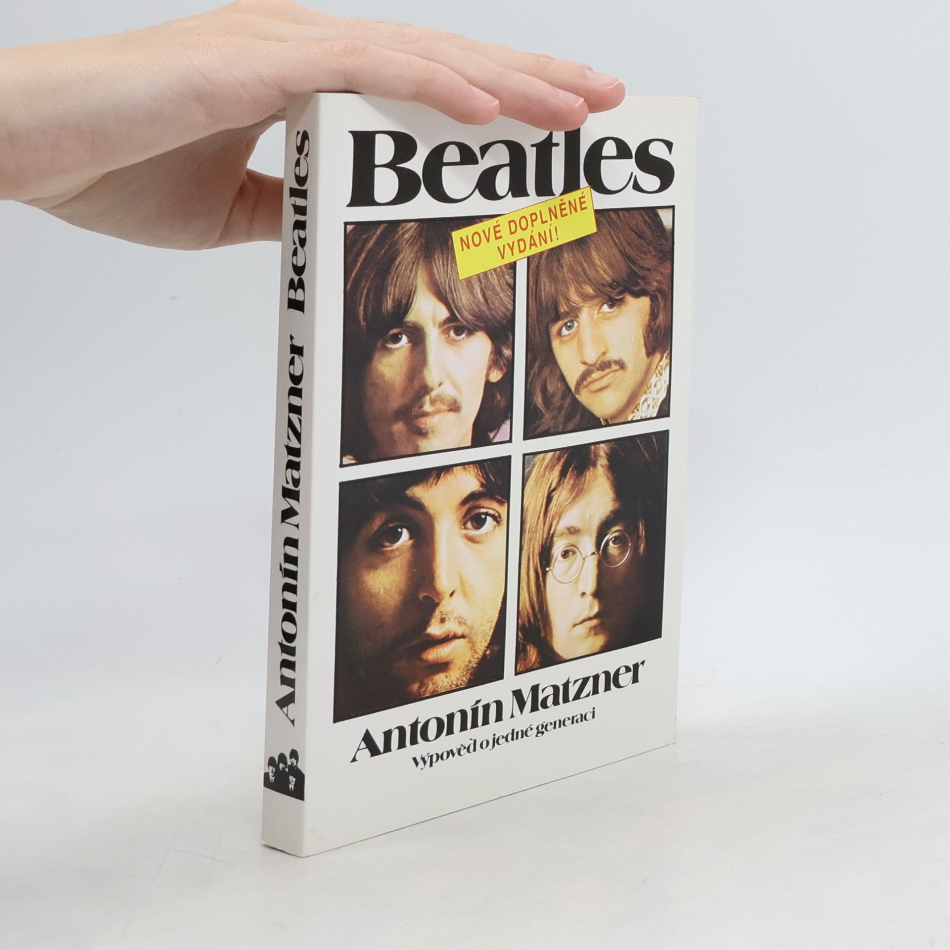 Antonín Matzner Beatles. Výpověď o jedné generaci