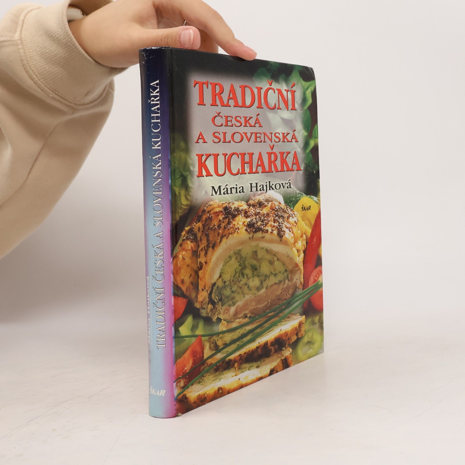 Mária Hajková Tradiční česká a slovenská kuchařka
