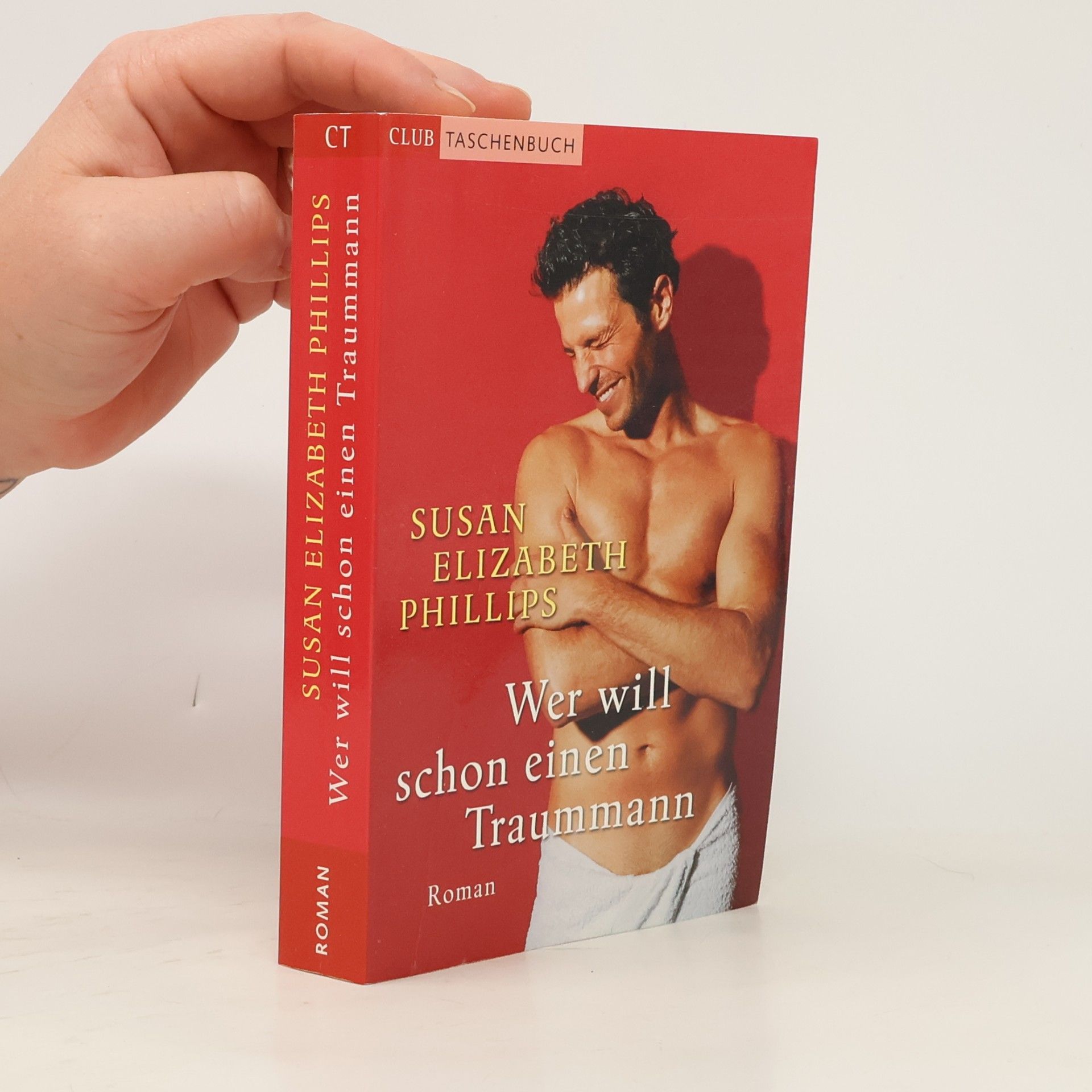 Susan Elizabeth Phillips Wer will schon einen Traummann