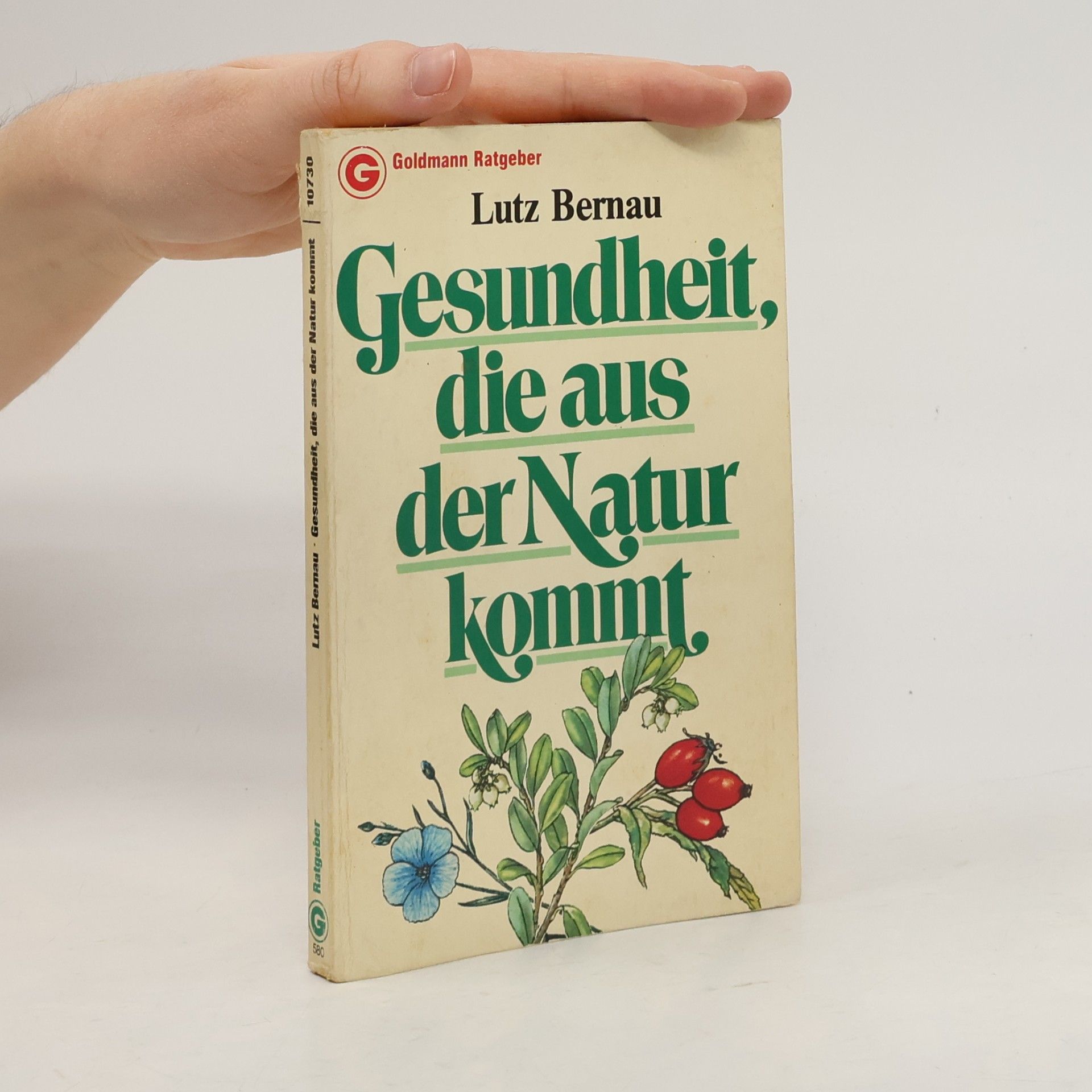 Lutz Bernau Gesundheit, die aus der Natur kommt