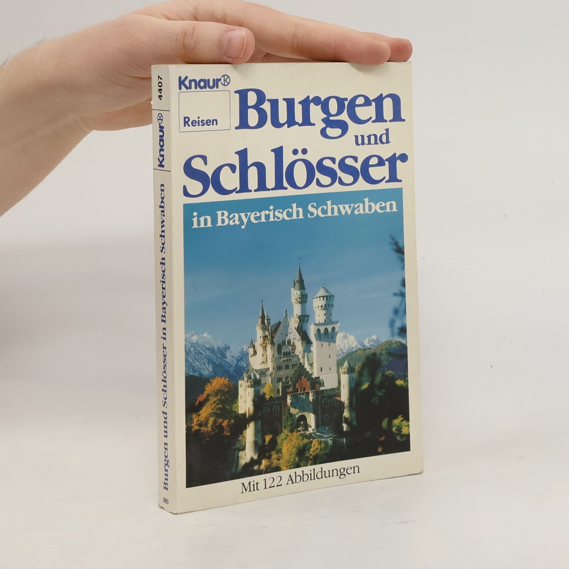 Werner Meyer-Larsen Burgen und Schlösser in Bayerisch Schwaben