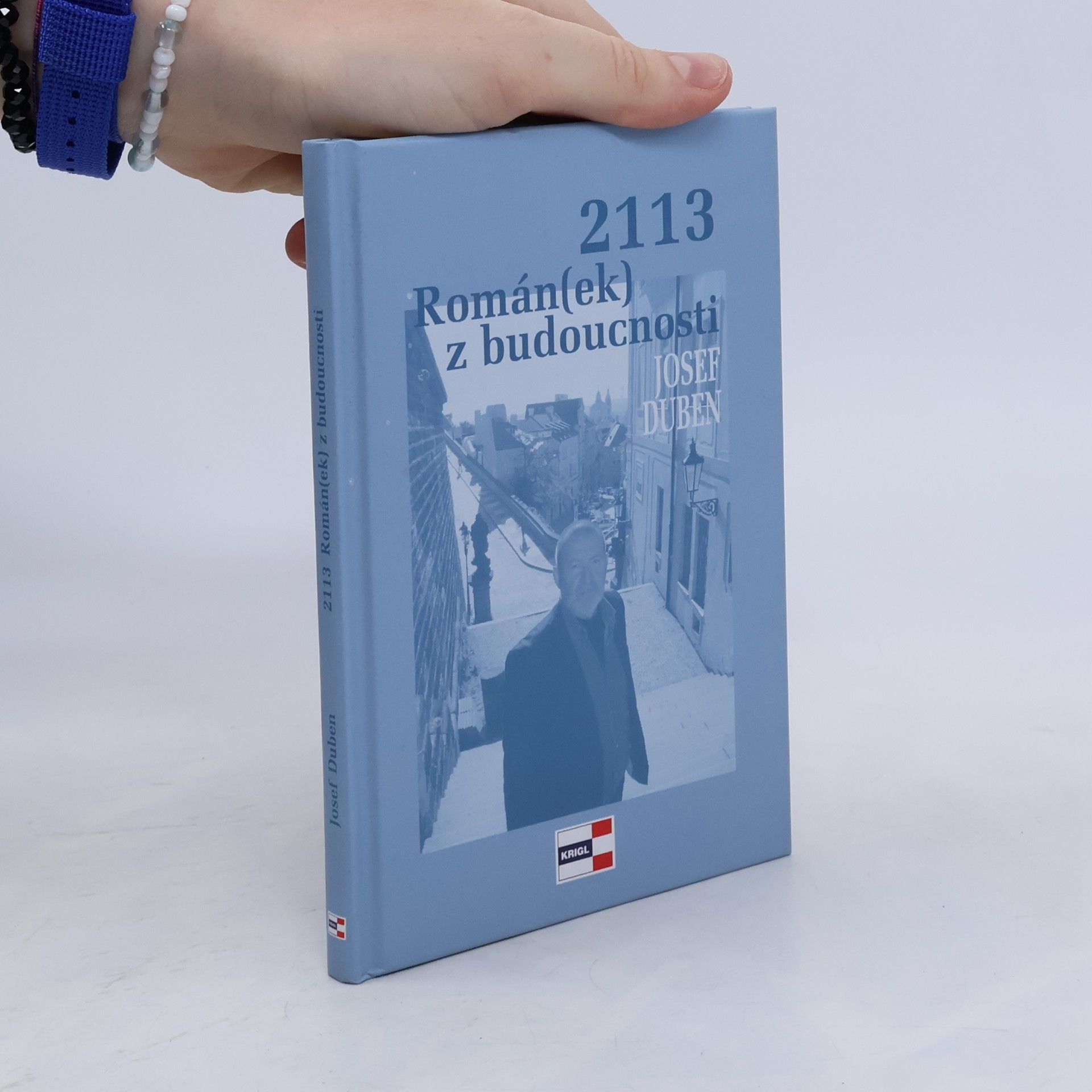 Josef Duben 2113 : román(ek) z budoucnosti