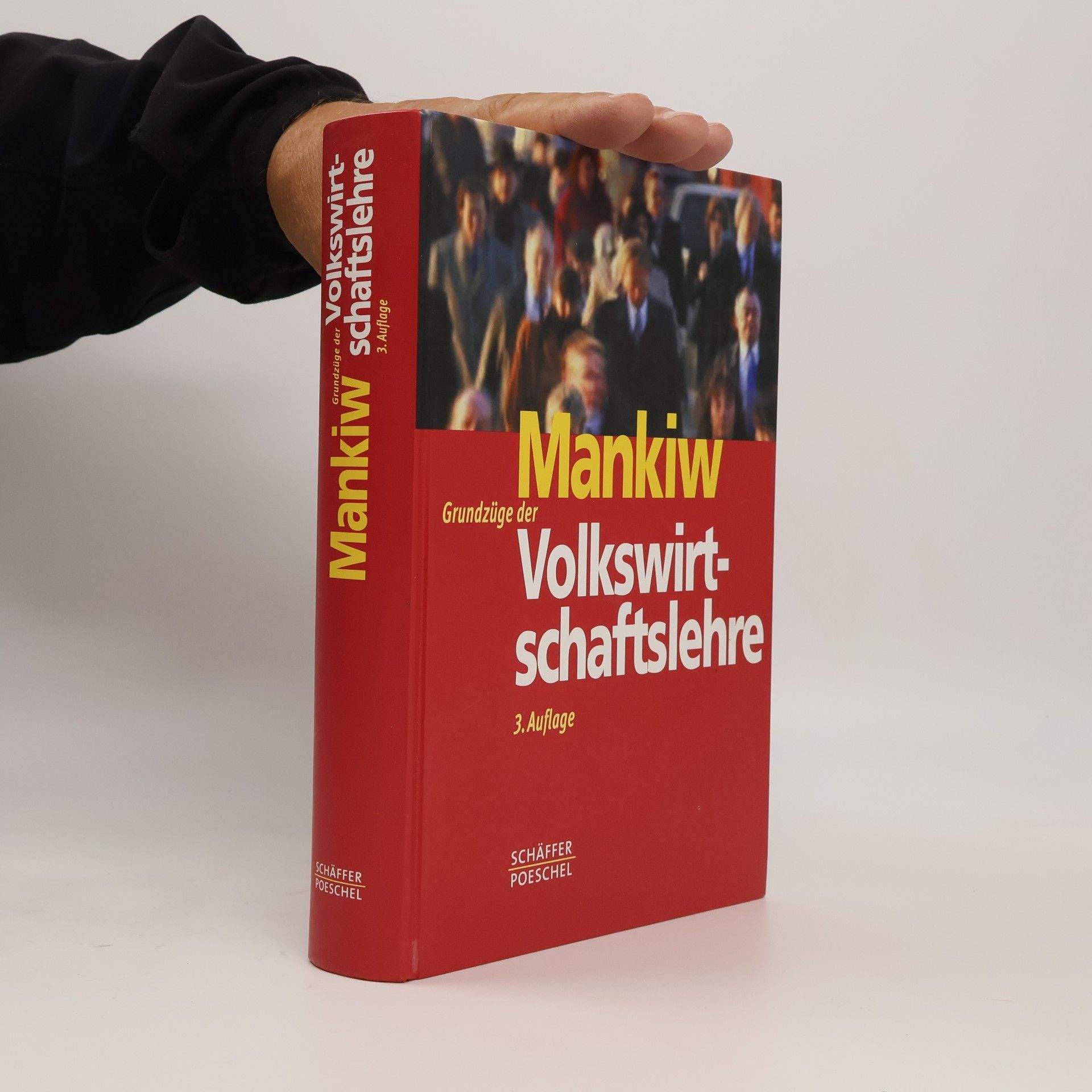 Greg Mankiw Grundzüge der Volkswirtschaftslehre (3. Auflage)