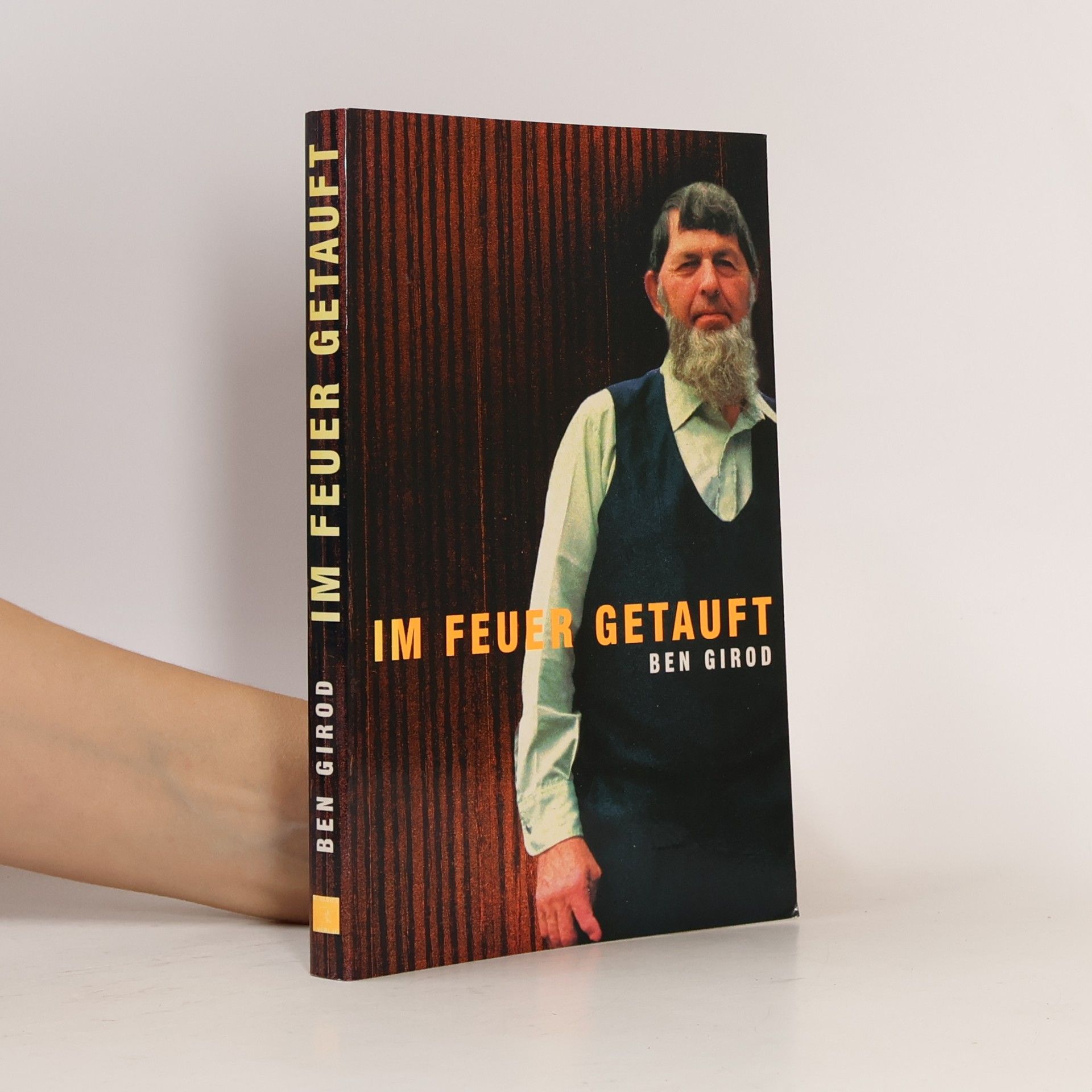 Benjamin P. Girod Im Feuer getauft