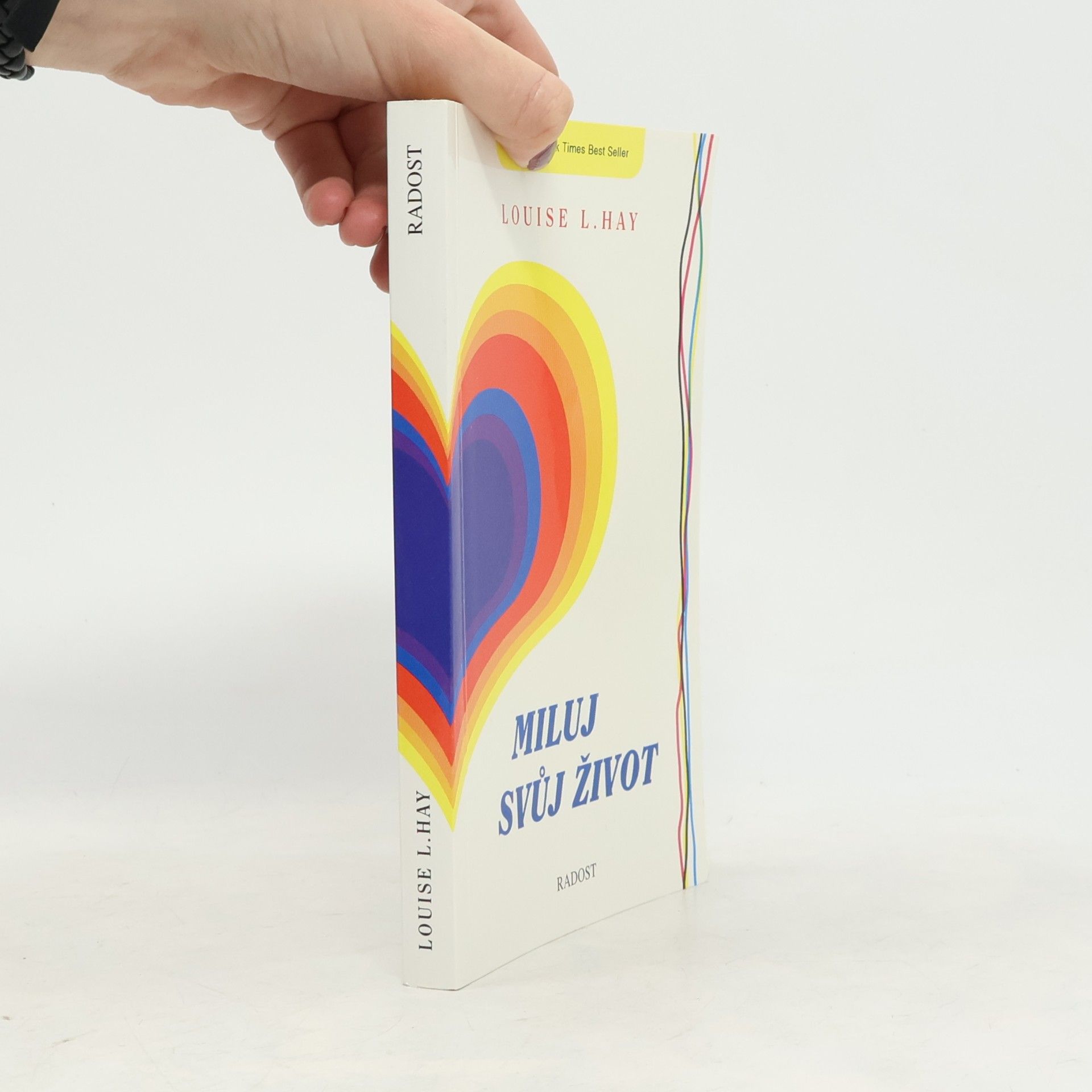Louise Lynn Hay Miluj svůj život