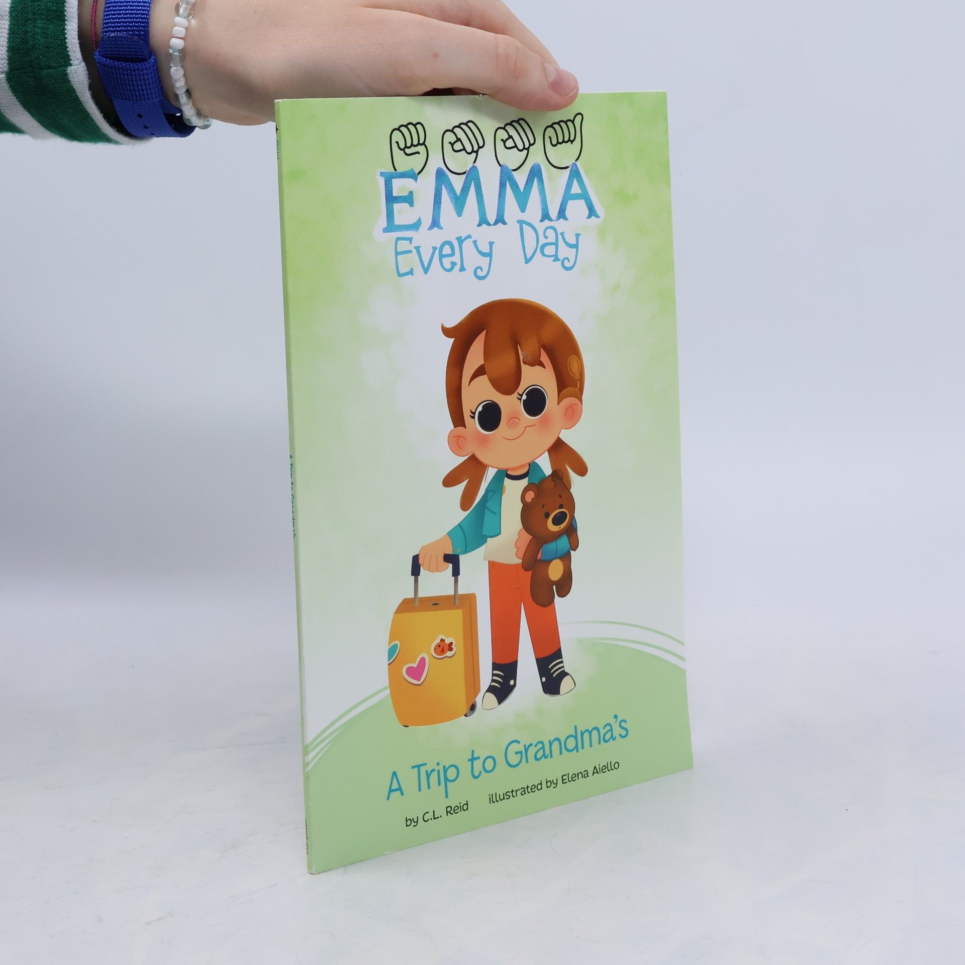 Elena Aiello Emma Every Day: A Trip to Grandma's
