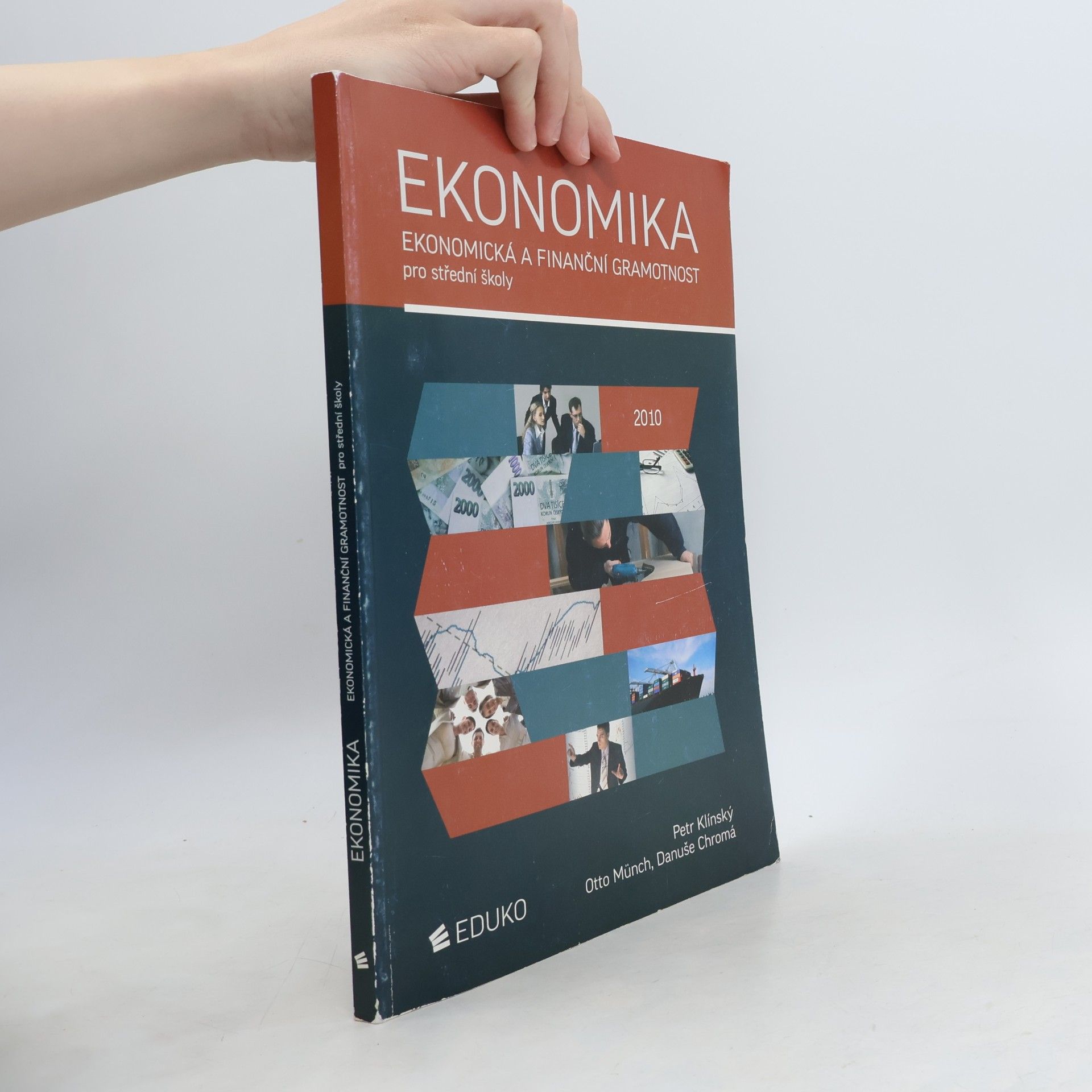 Petr Klínský Ekonomika. Ekonomická a finanční gramotnost pro střední školy