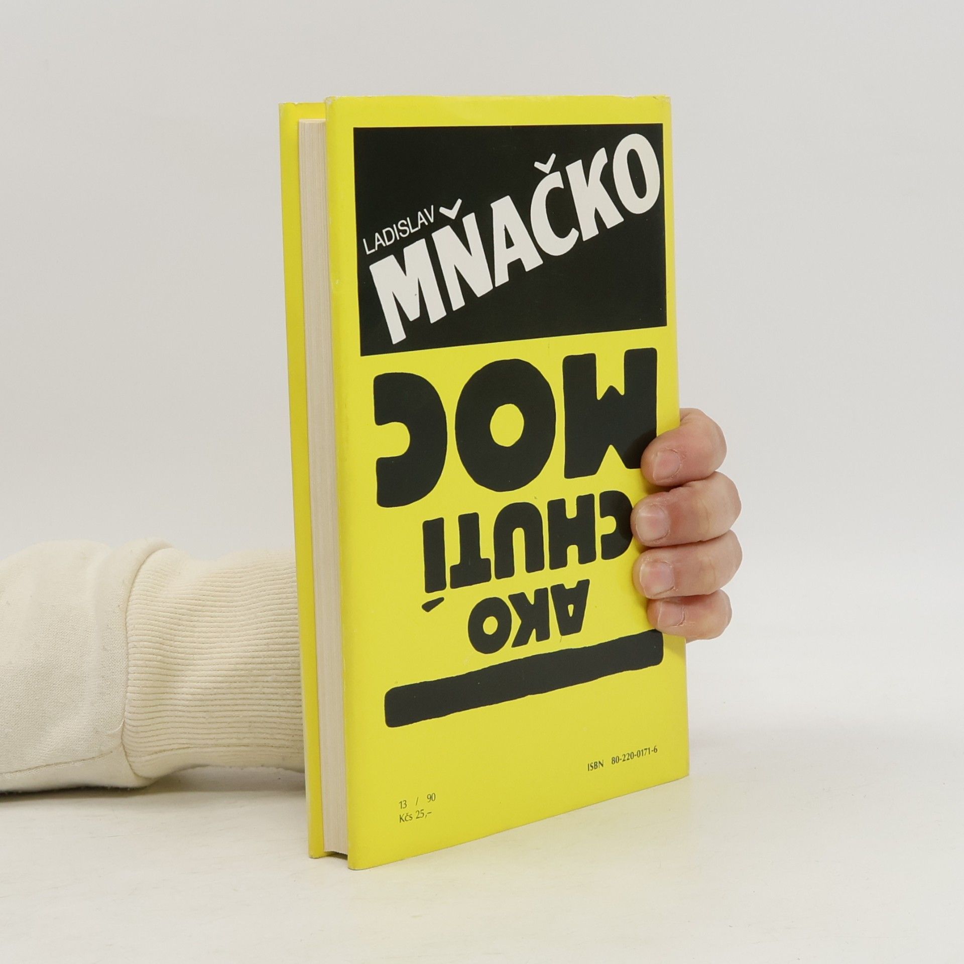 Ladislav Mňačko Ako chutí moc