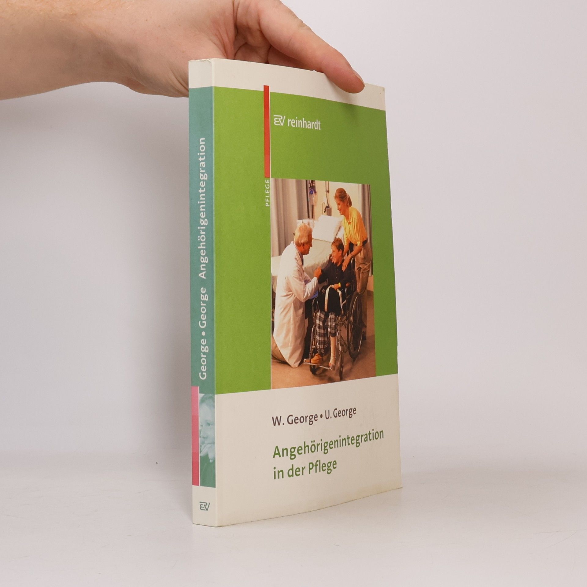 Wolfgang George Angehörigenintegration in der Pflege