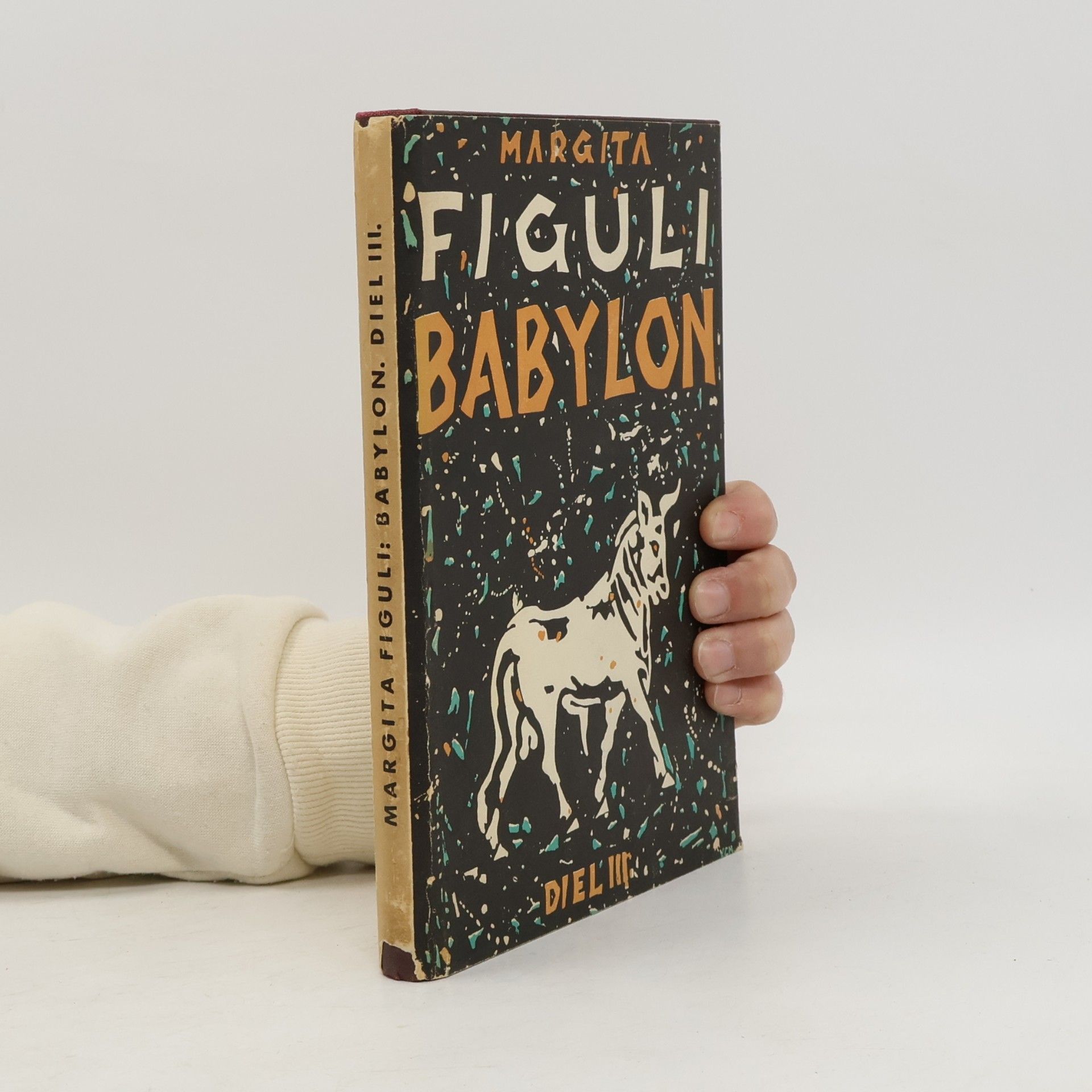 Margita Figuli Babylon diel III.