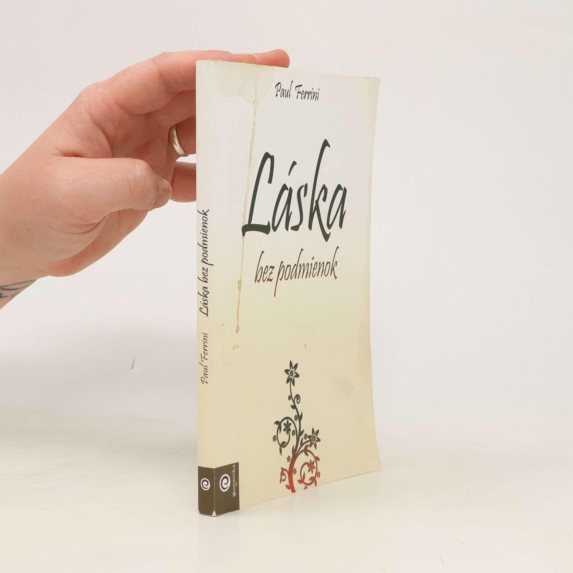 Paul Ferrini Láska bez podmienok