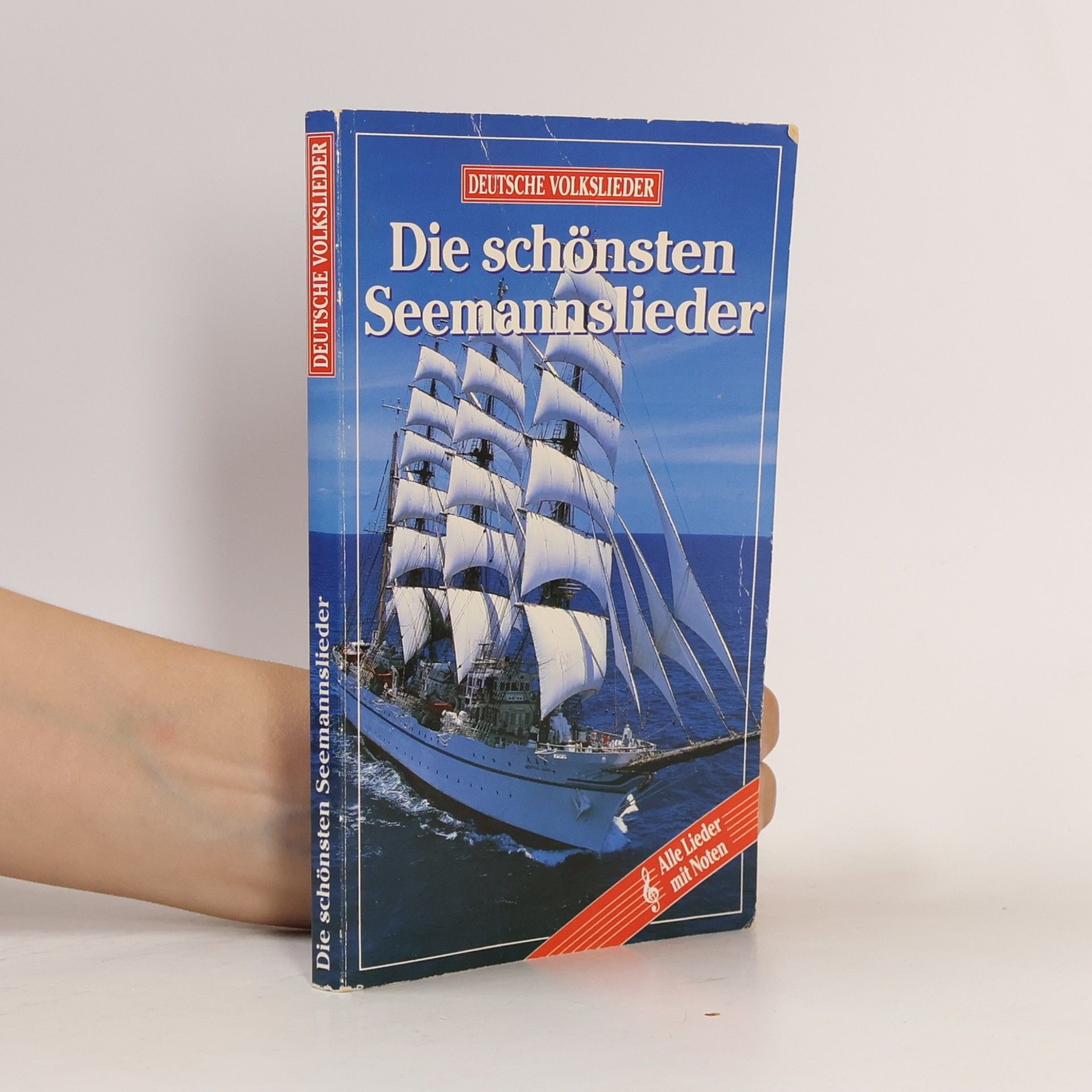 Collectif d'auteurs Die schönsten Seemannslieder