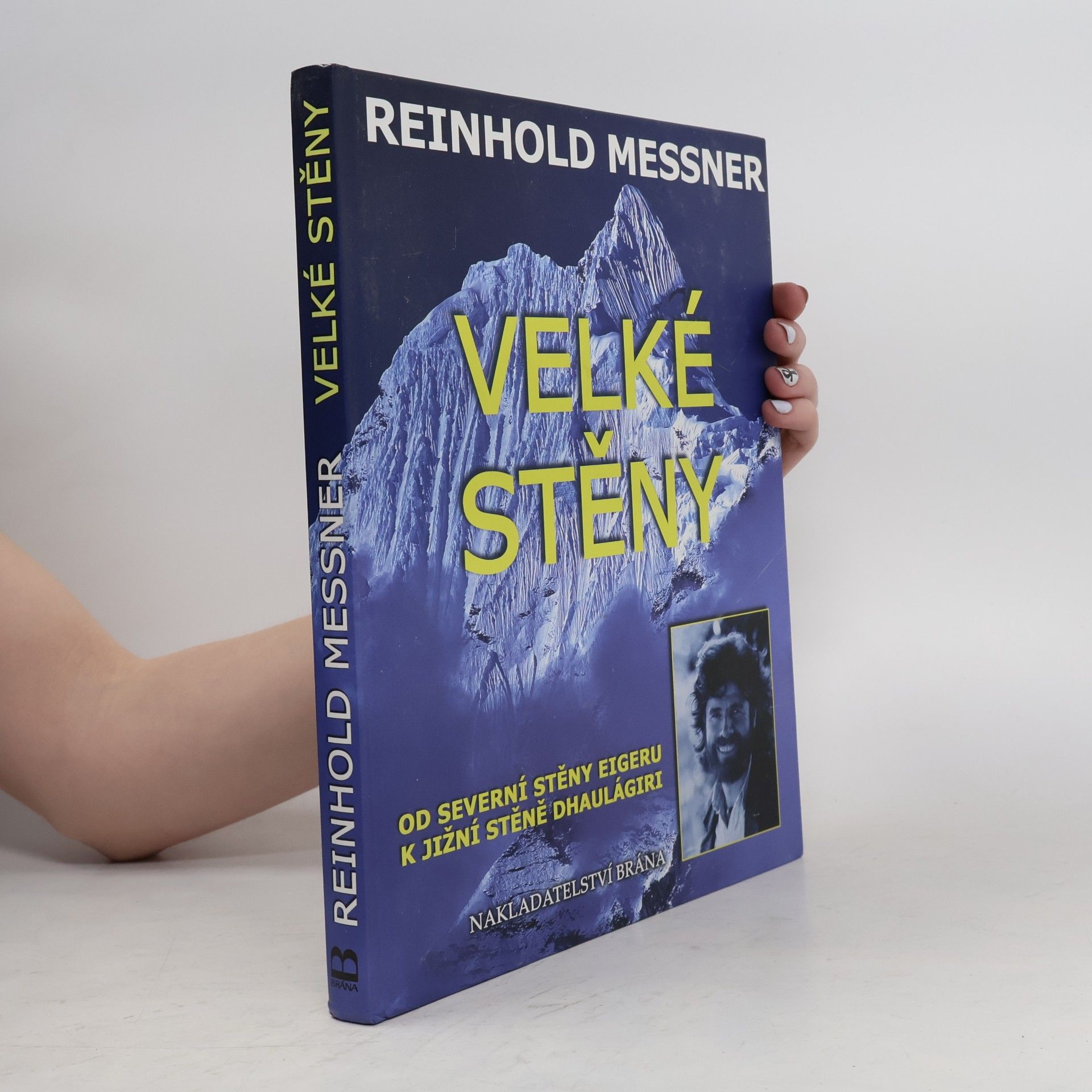 Reinhold Messner Velké stěny