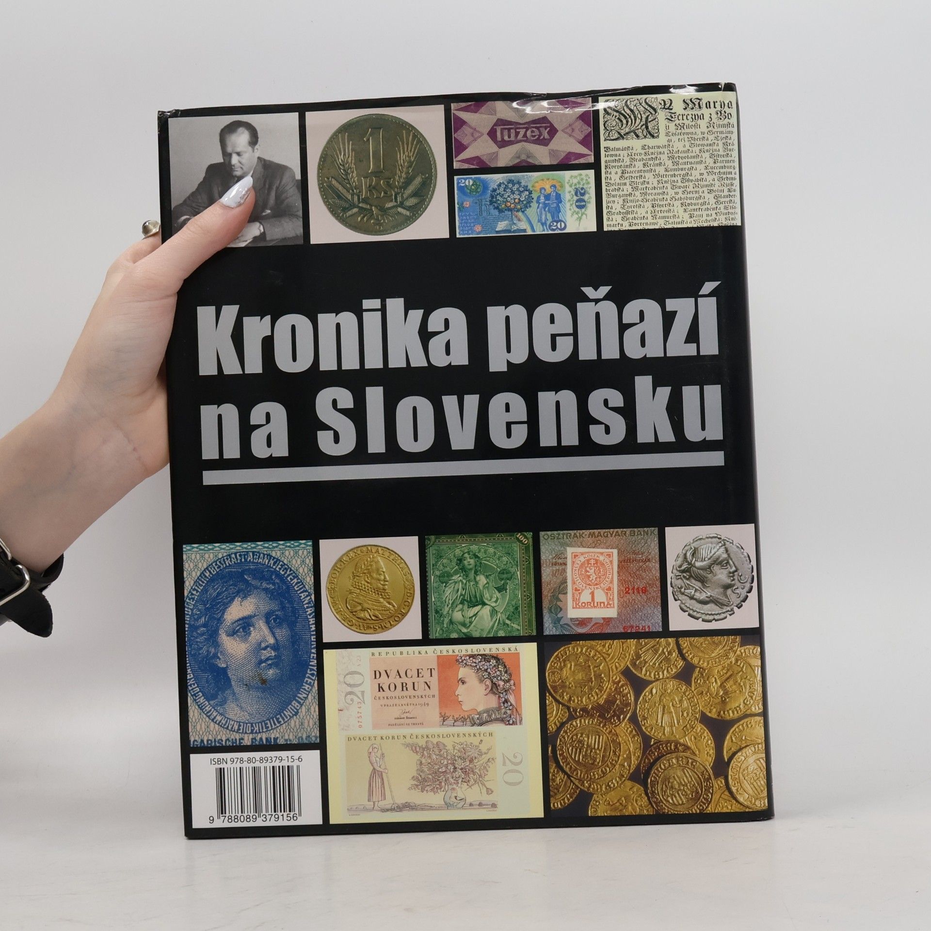 Kolektiv autorů Kronika peňazí na Slovensku