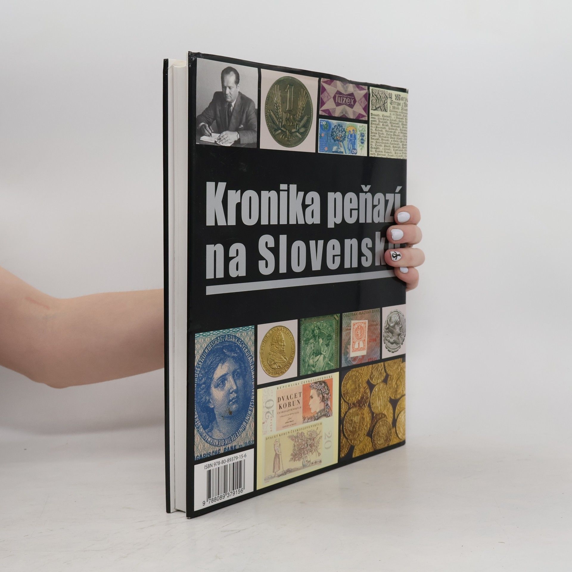 Kolektiv autorů Kronika peňazí na Slovensku