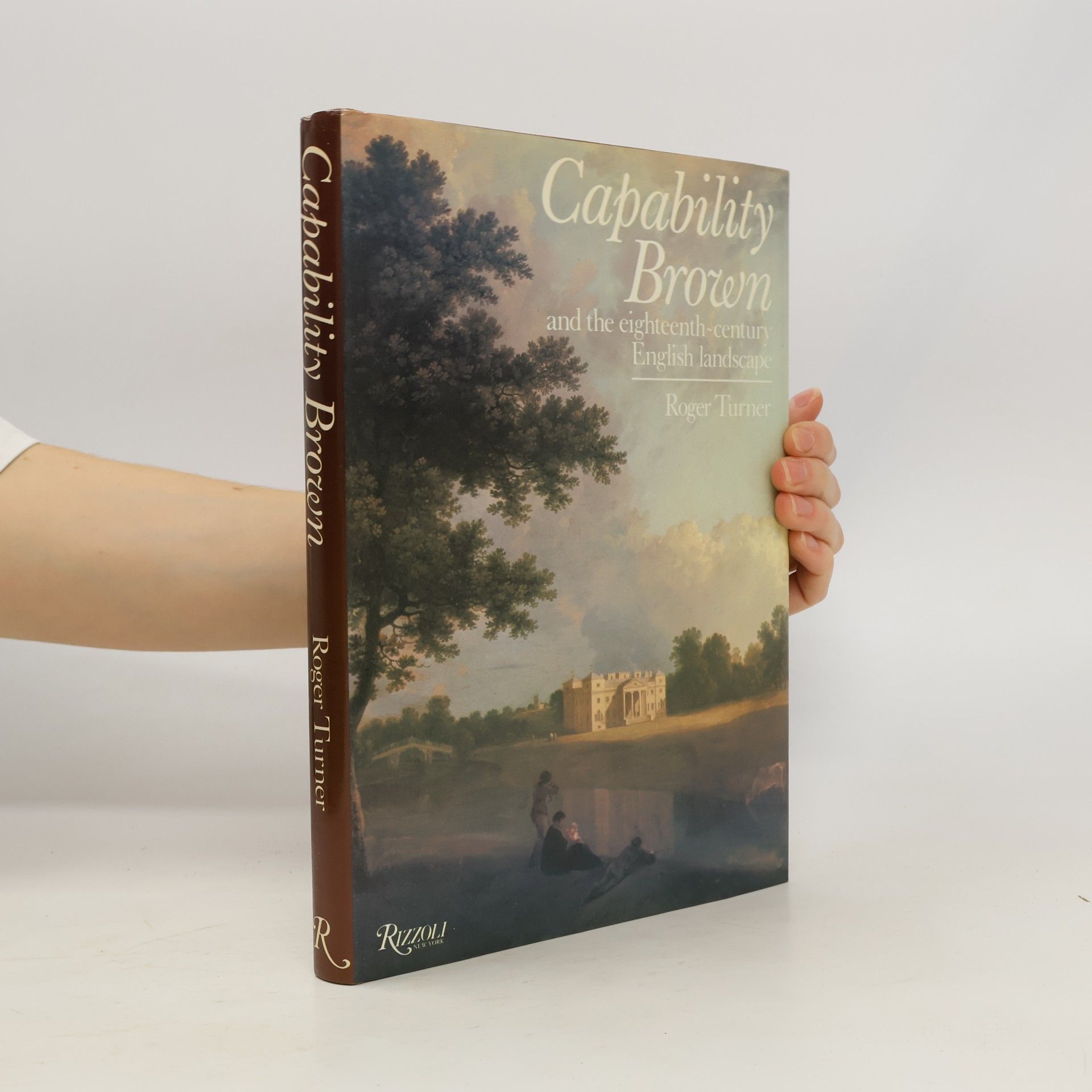 Roger Turner Capability Brown and the Eighteenth-Century English Landscape