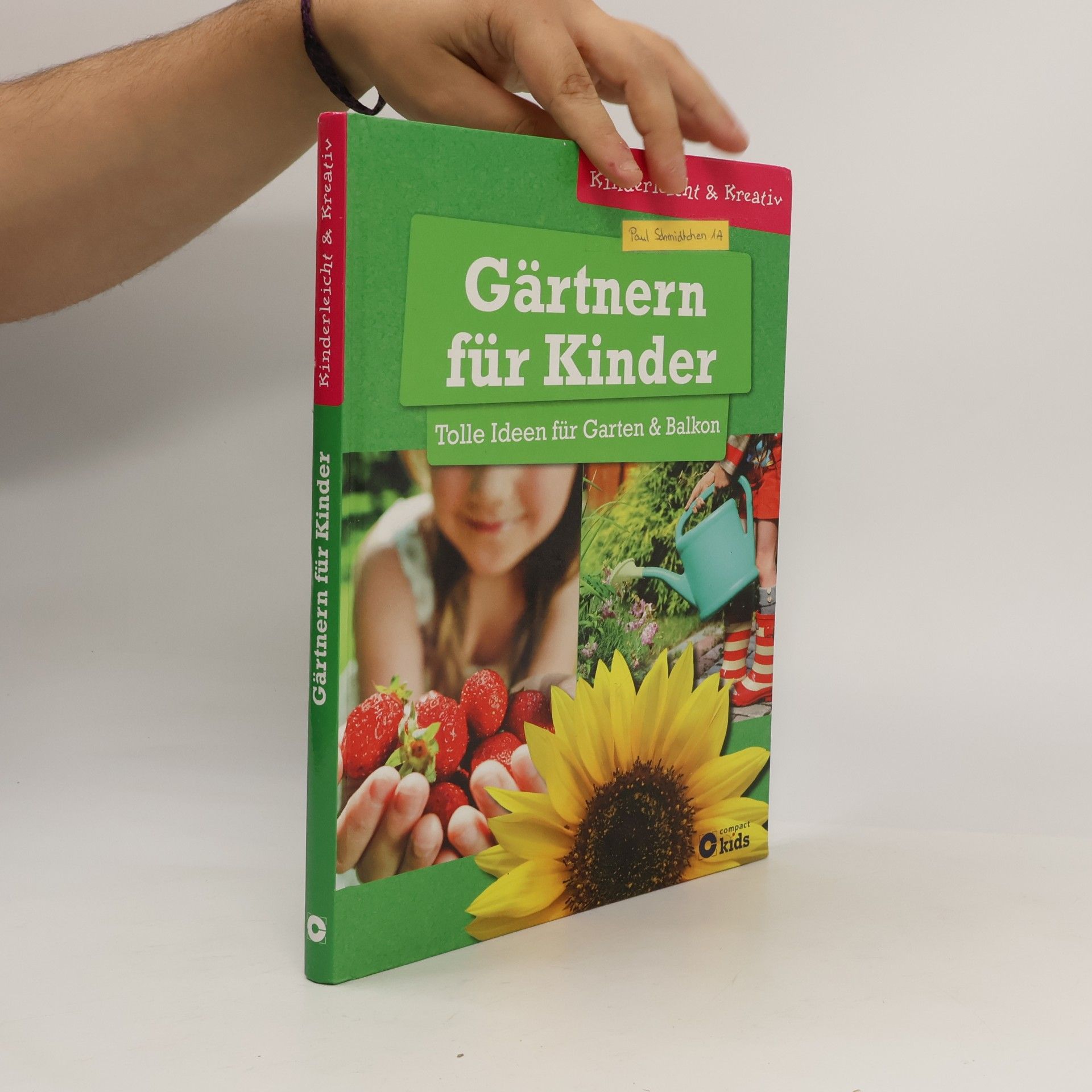 Birgit Kuhn Gärtnern für Kinder - Tolle Ideen für Garten & Balkon