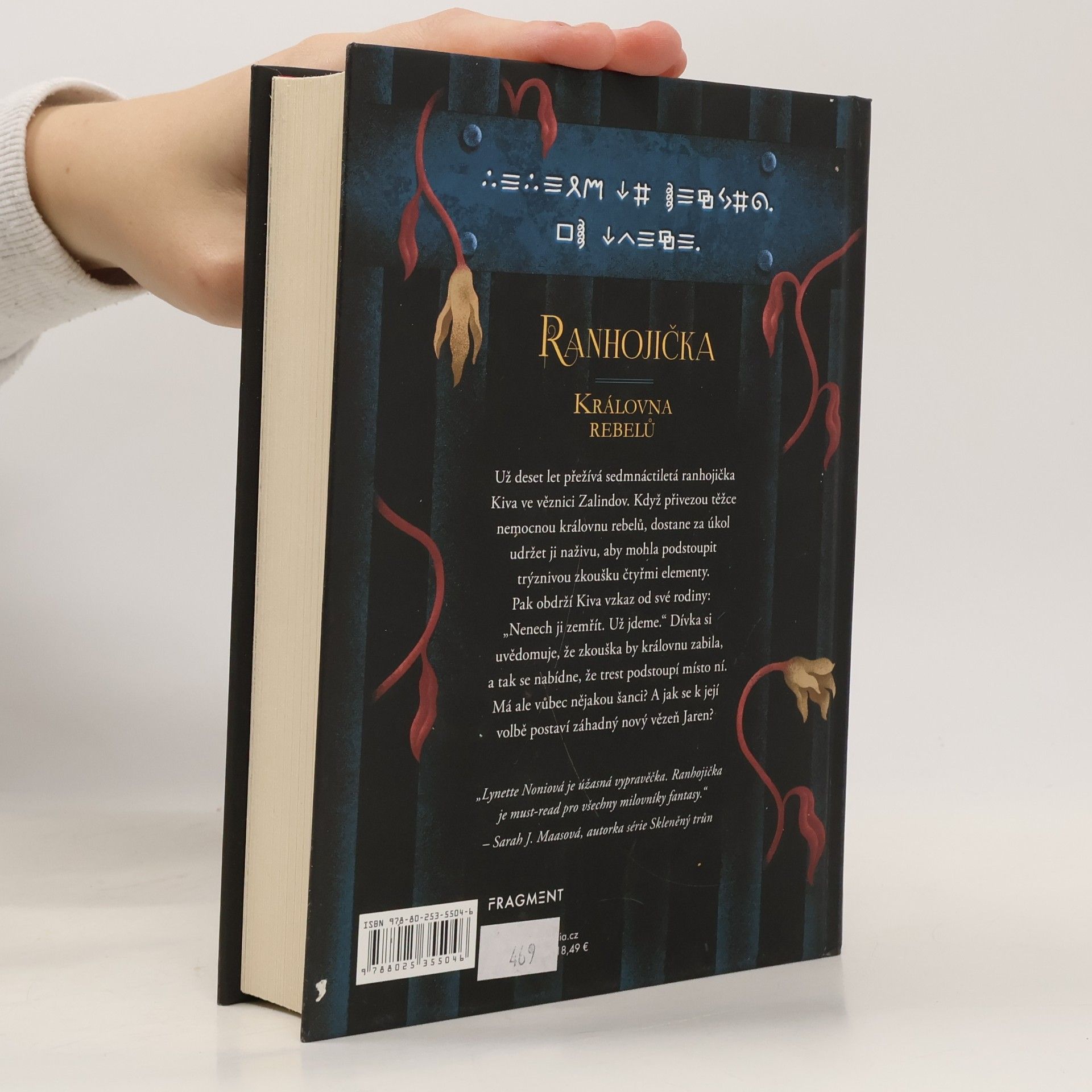 Lynette Noni Ranhojička. Královna rebelů