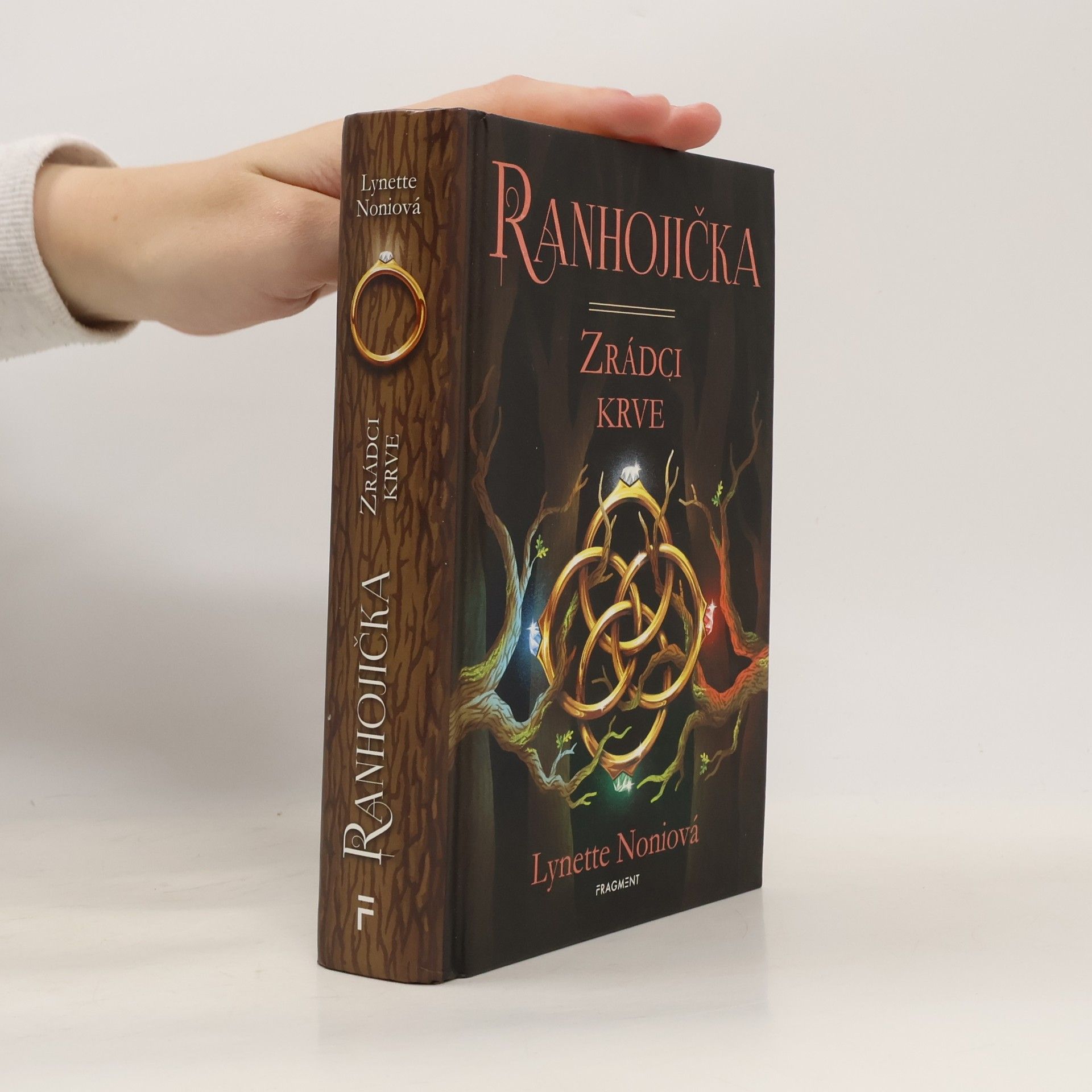 Lynette Noni Ranhojička. Zrádci krve