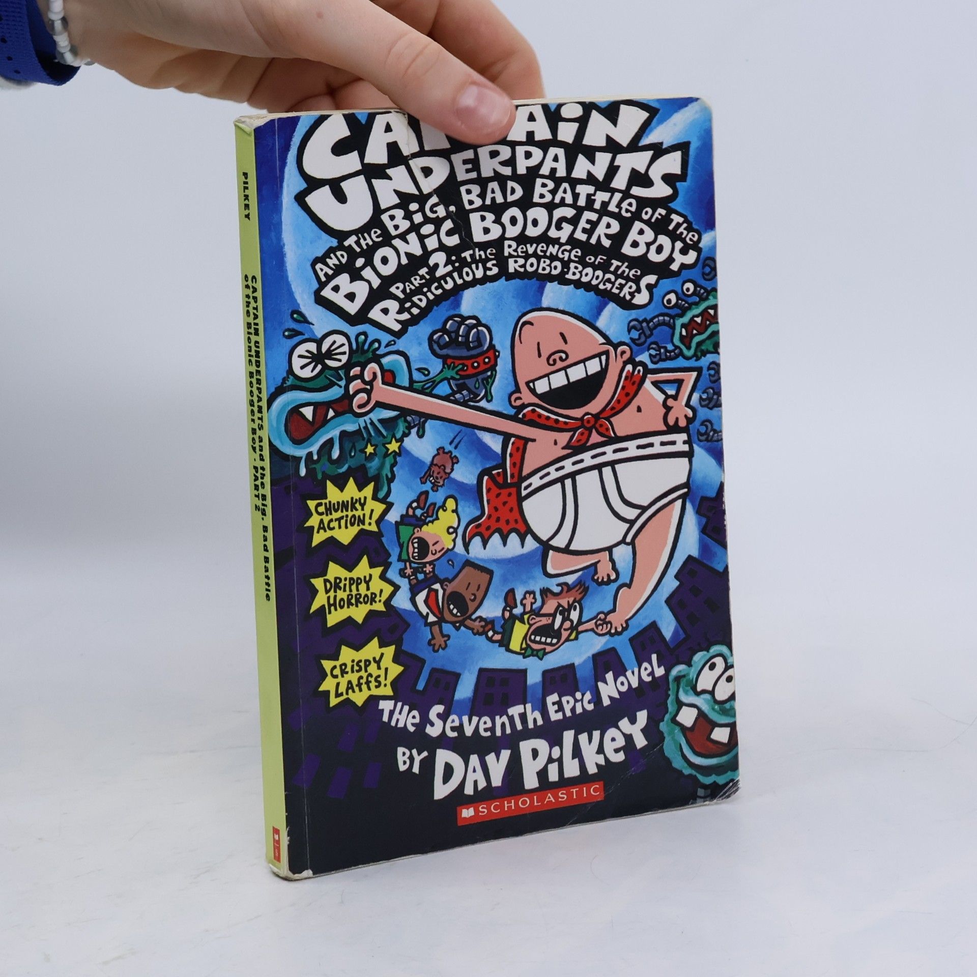 Dav Pilkey Captain Underpants and the Big, Bad Battle of the Bionic Booger Boy Part 2