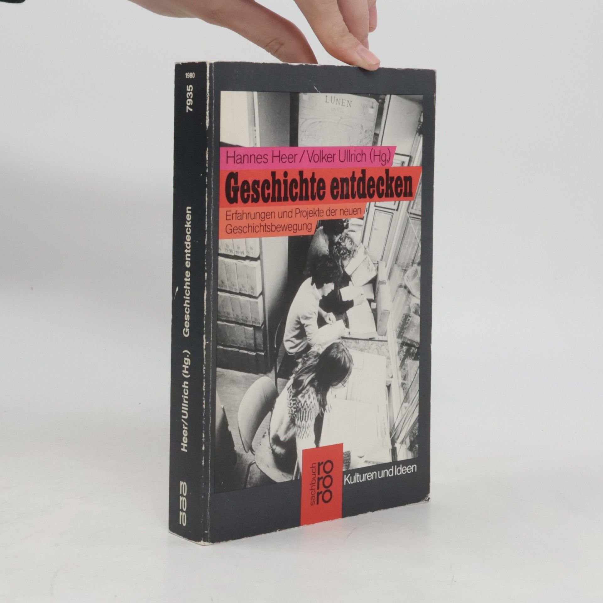 Hannes Heer Kulturen und Ideen: Geschichte entdecken