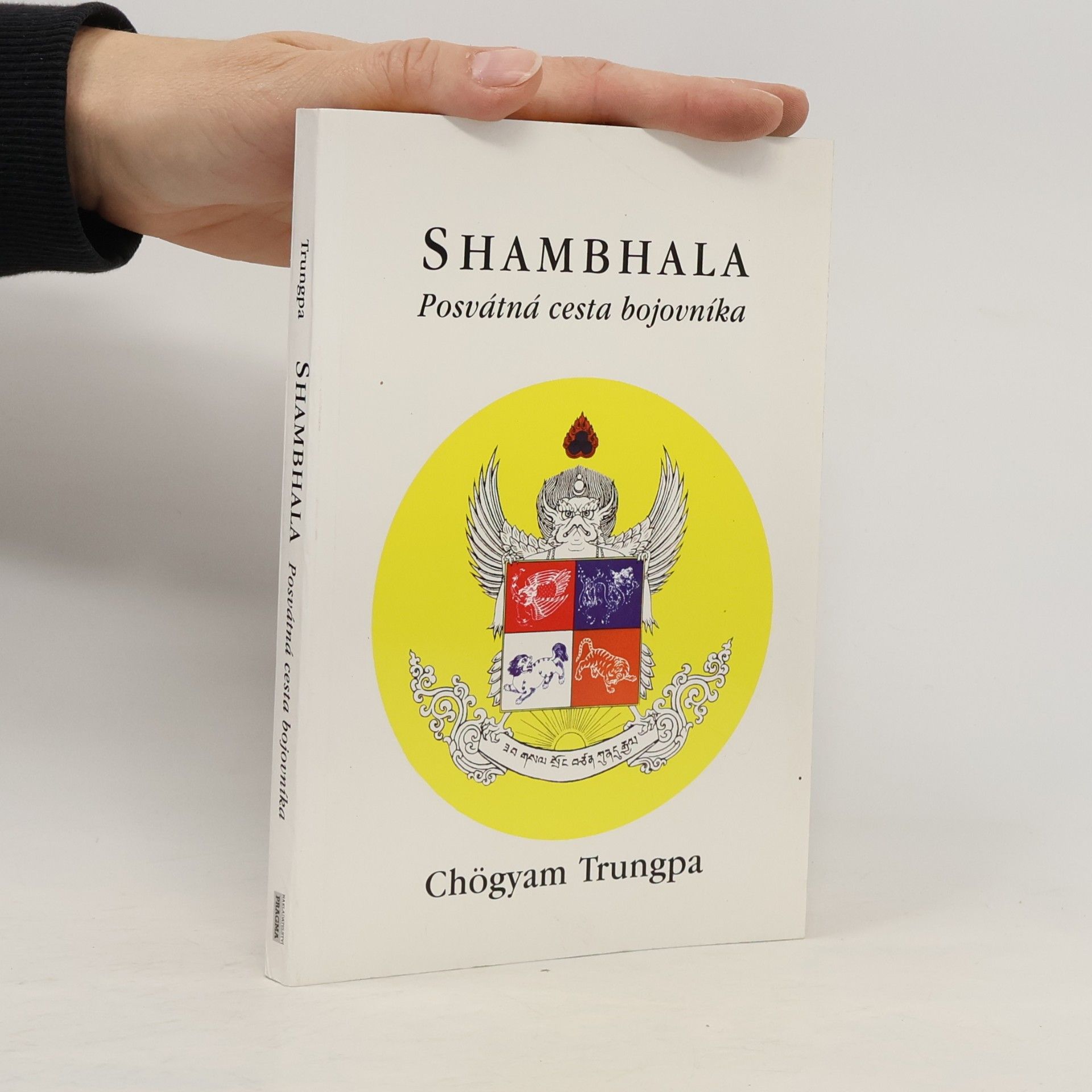 Chögyam Trungpa Shambhala: Posvátná cesta bojovníka
