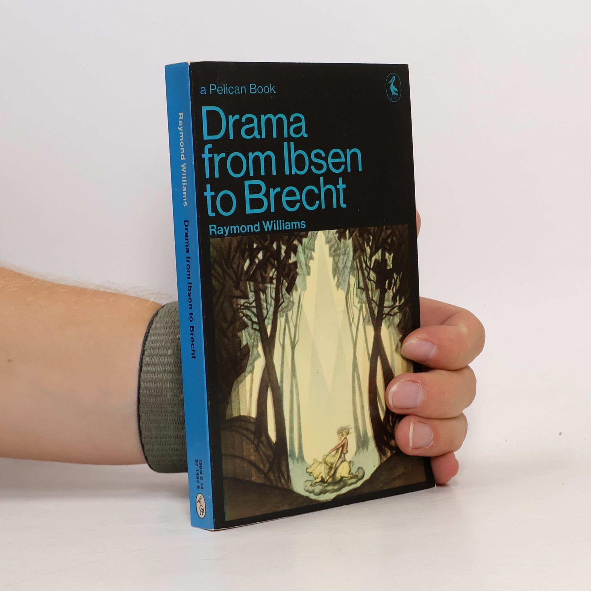 Raymond Williams Drama from Ibsen to Brecht