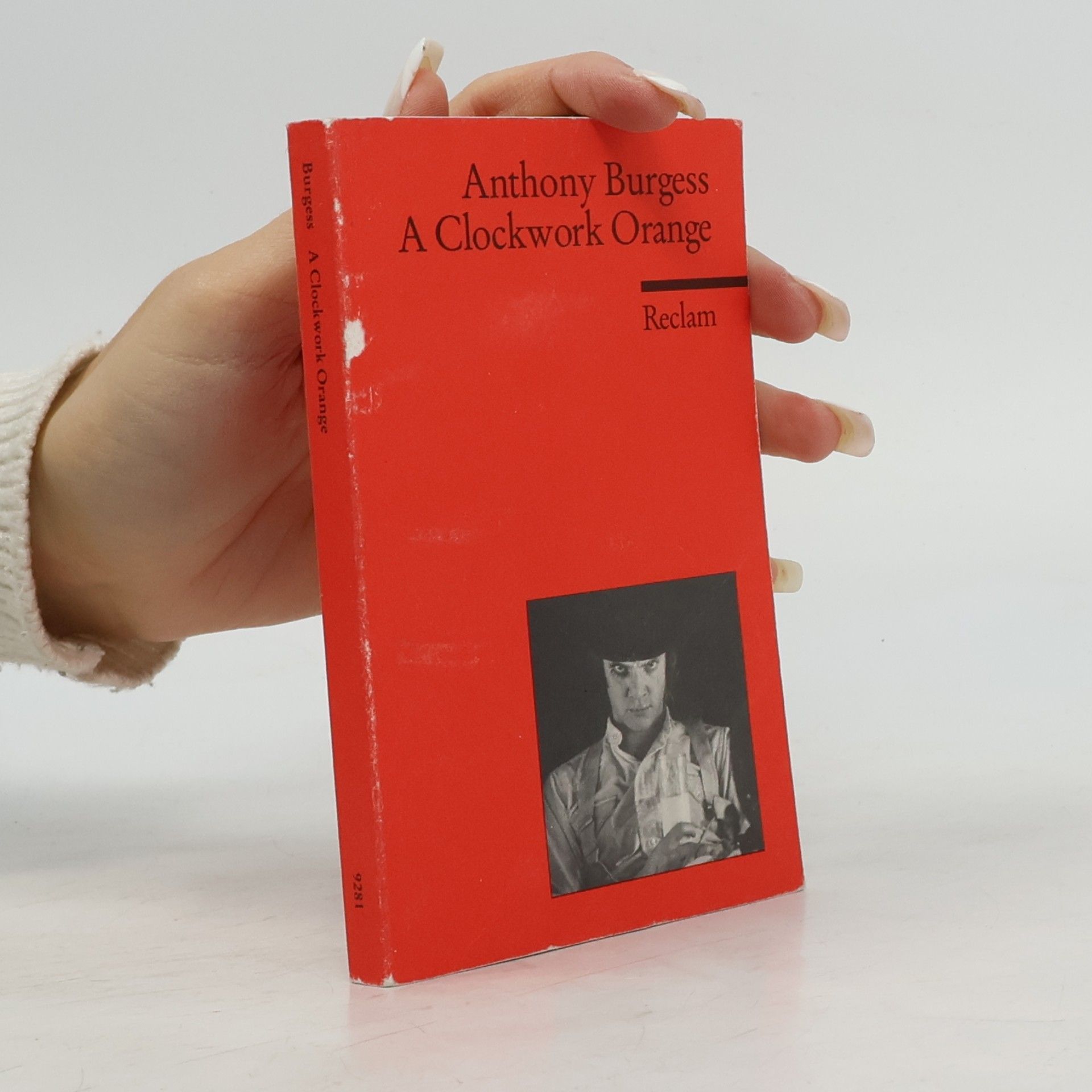 Anthony Burgess A Clockwork Orange