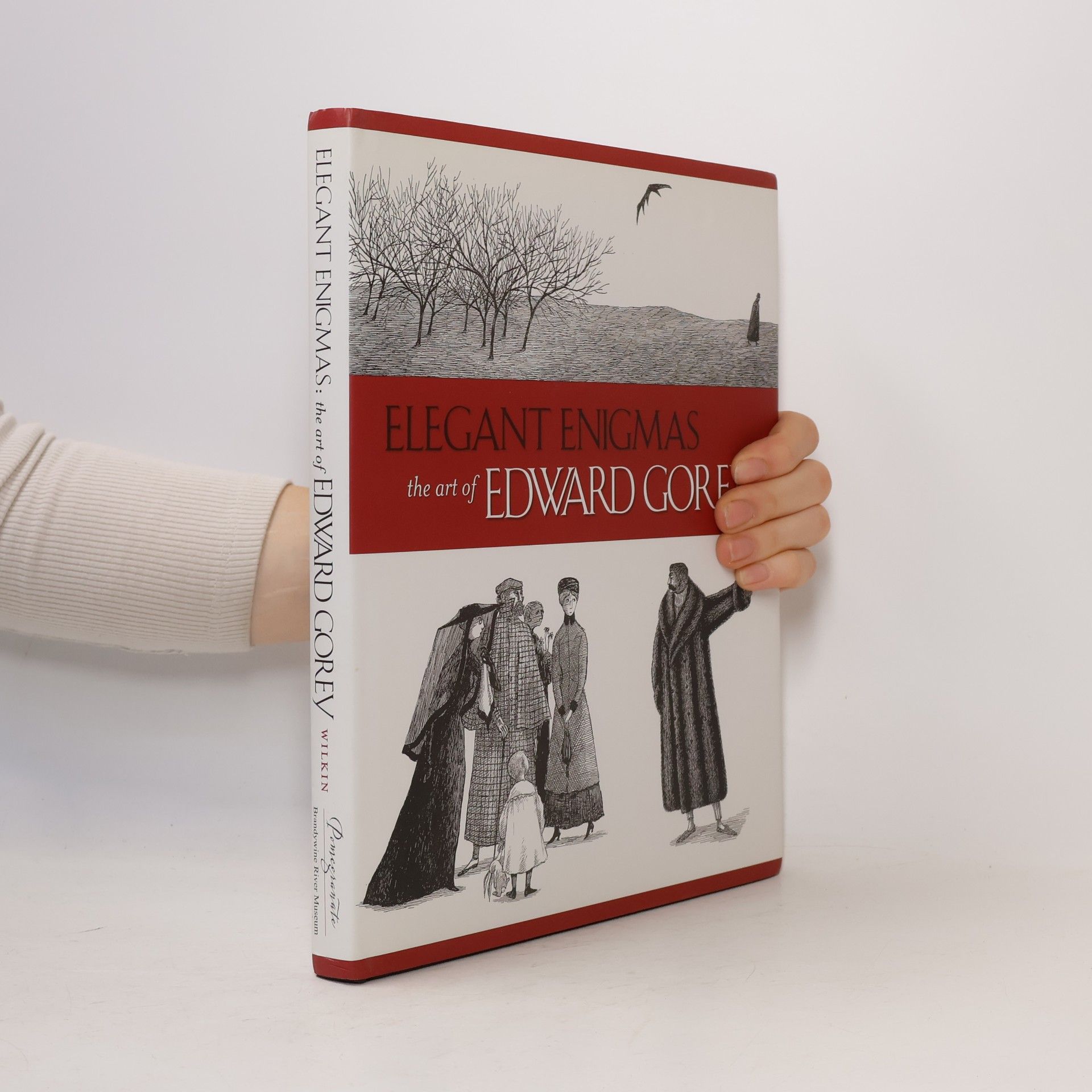 Karen Wilkin Elegant Enigmas: The Art of Edward Gorey