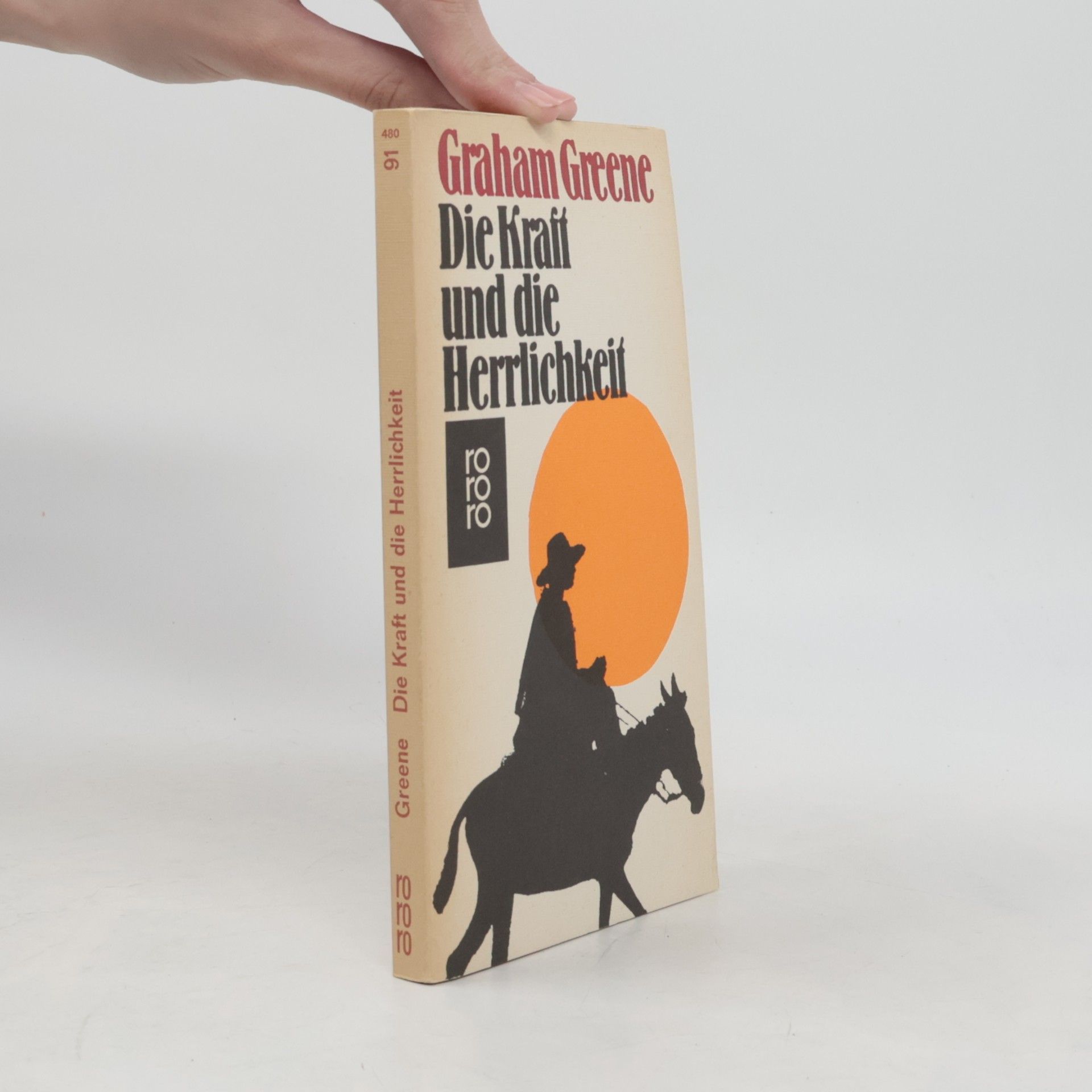Graham Greene Die Kraft und die Herrlichkeit