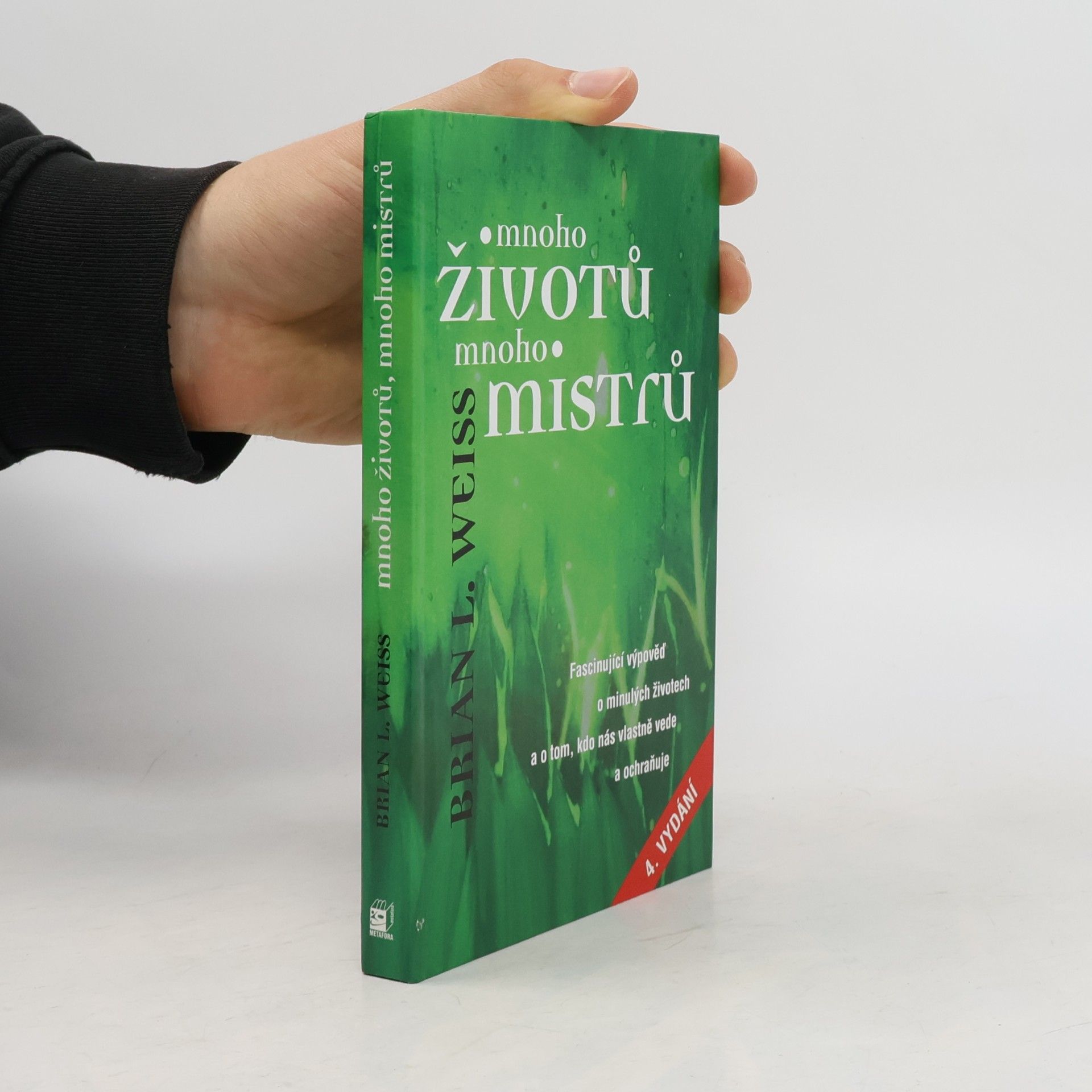 Brian L. Weiss Mnoho životů, mnoho mistrů