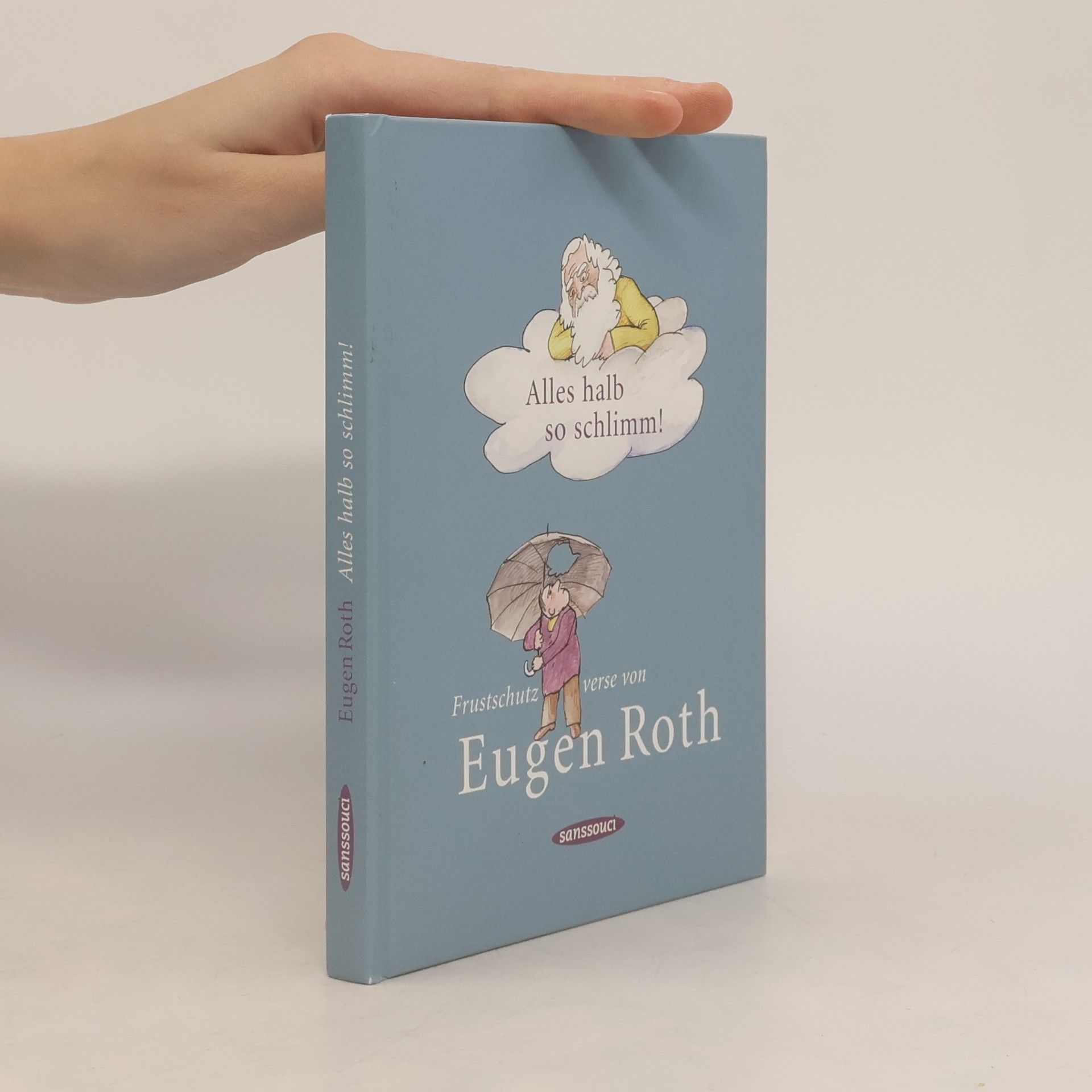 Eugen Roth Alles halb so schlimm!