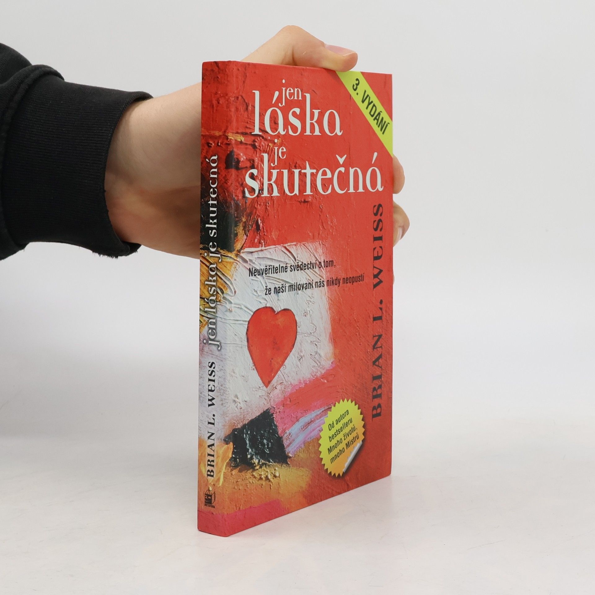 Brian Weiss Jen láska je skutečná