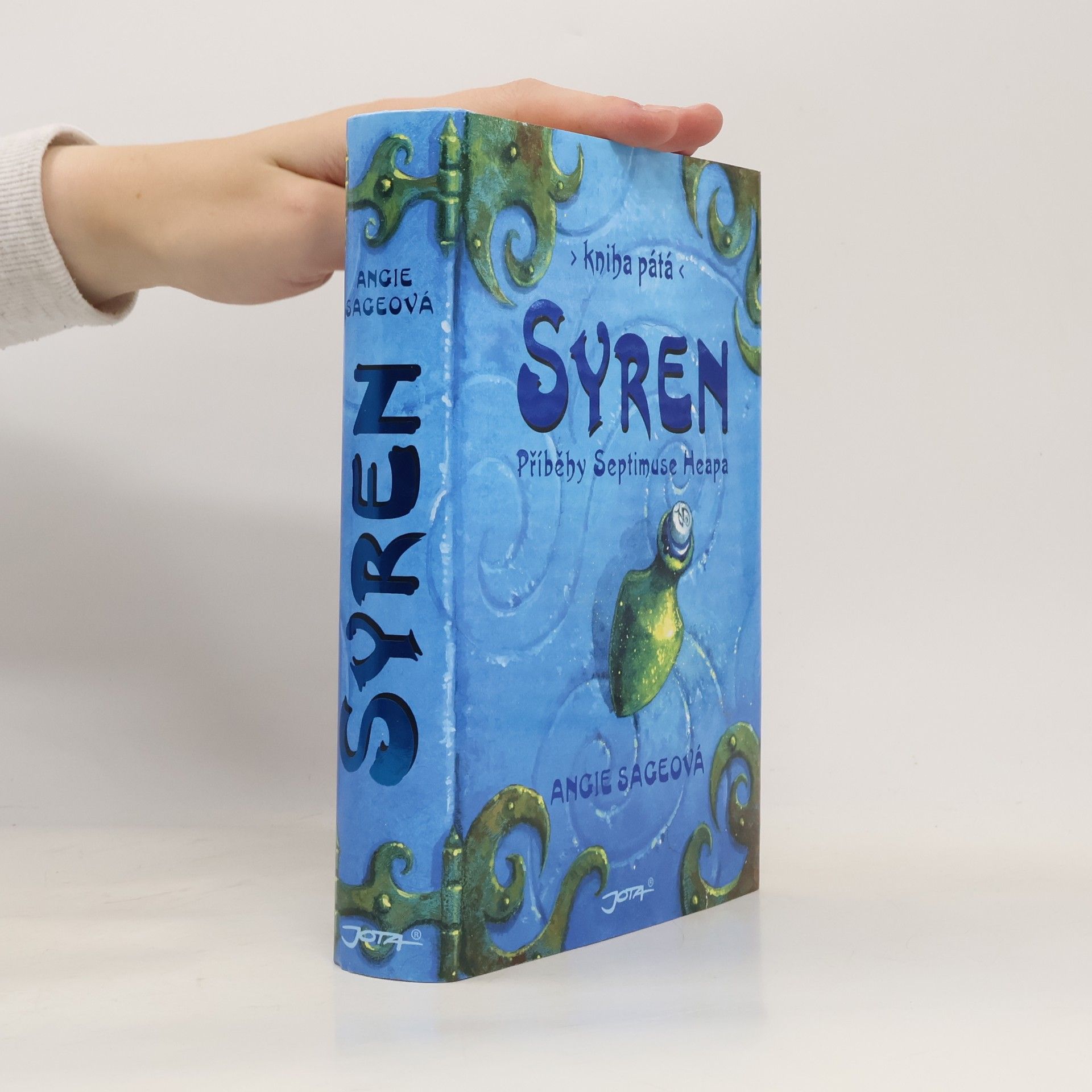 Angie Sage Příběhy Septimuse Heapa. Díl V. Syren