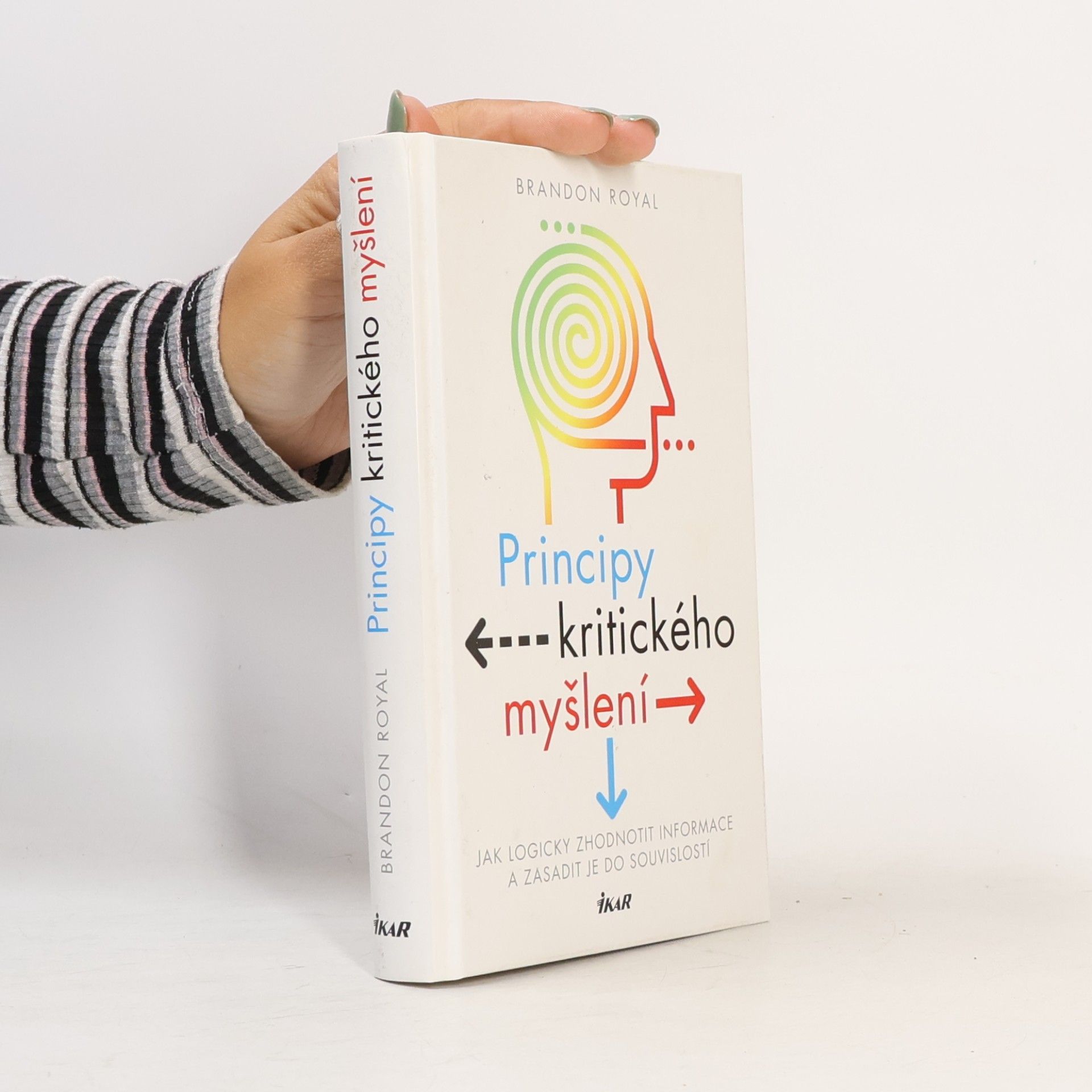 Brandon Royal Principy kritického myšlení
