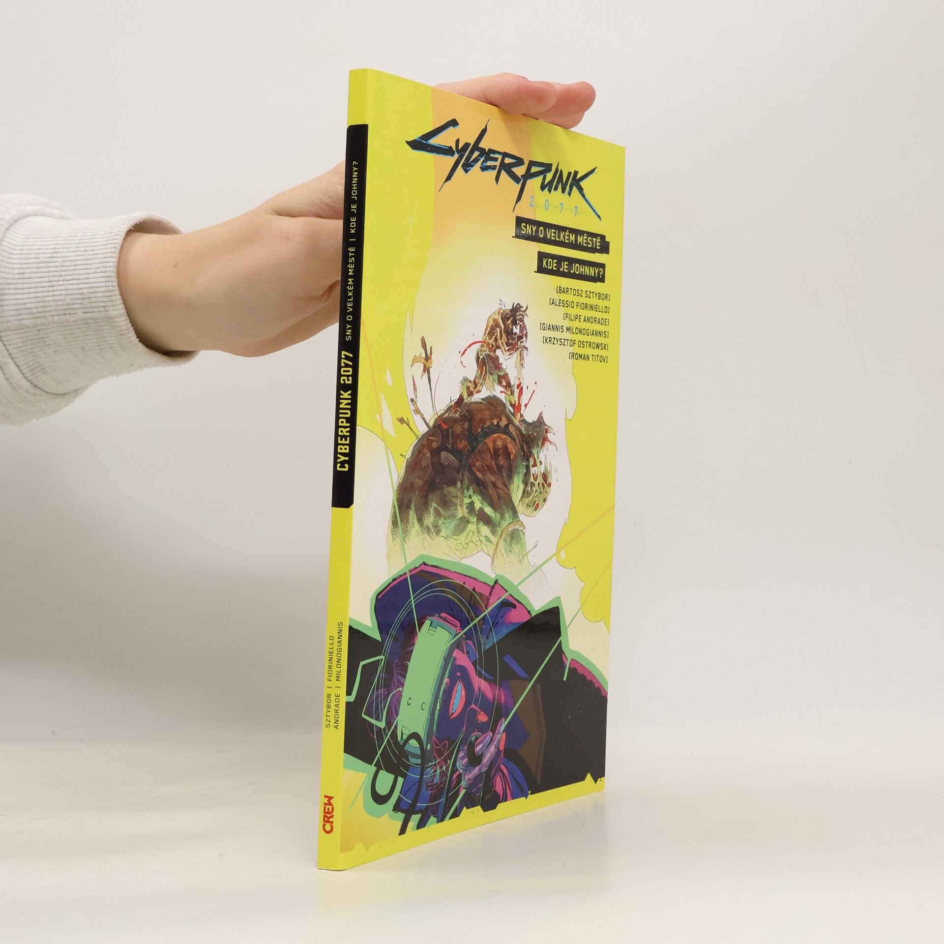 Bartosz Sztybor Cyberpunk 2077: Sny o velkém městě / Kde je Johnny?