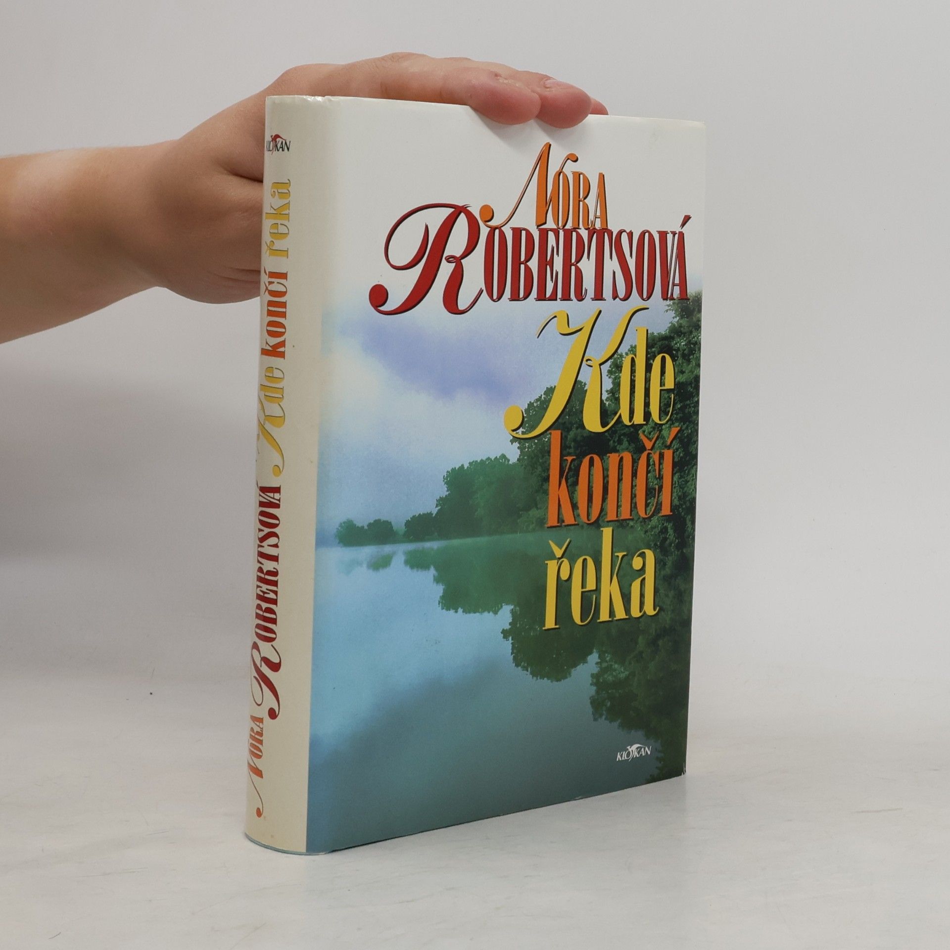 Nora Roberts Kde končí řeka