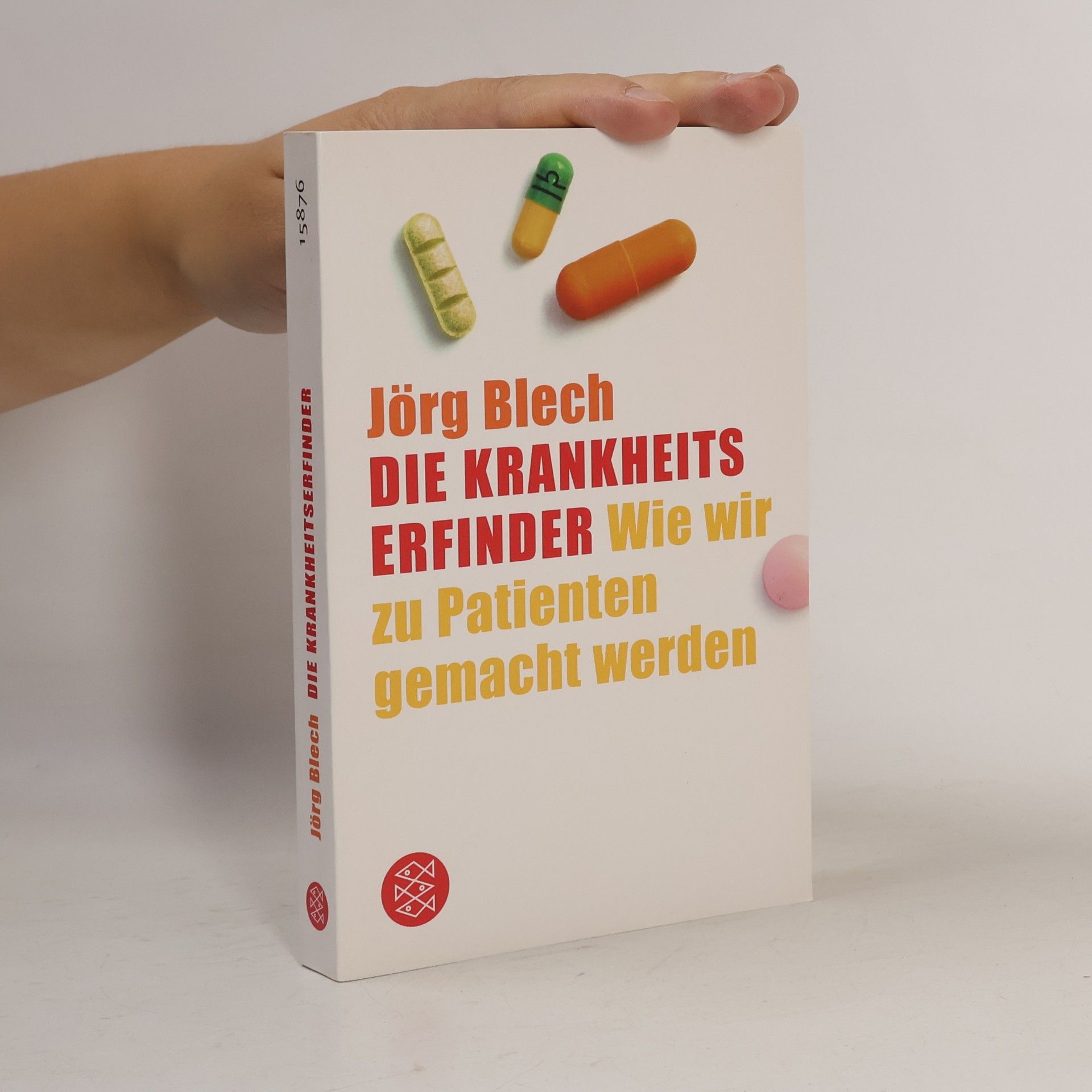 Jörg Blech Die Krankheitserfinder