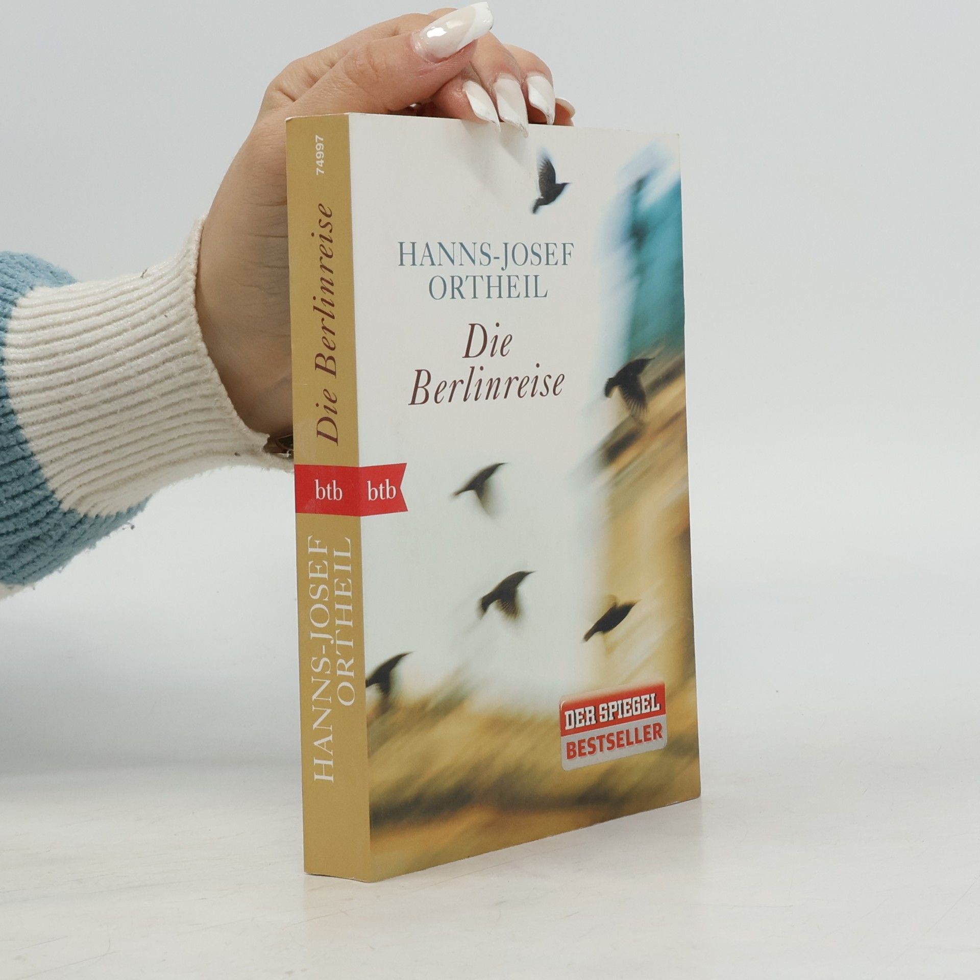 Hanns-Josef Ortheil Die Berlinreise