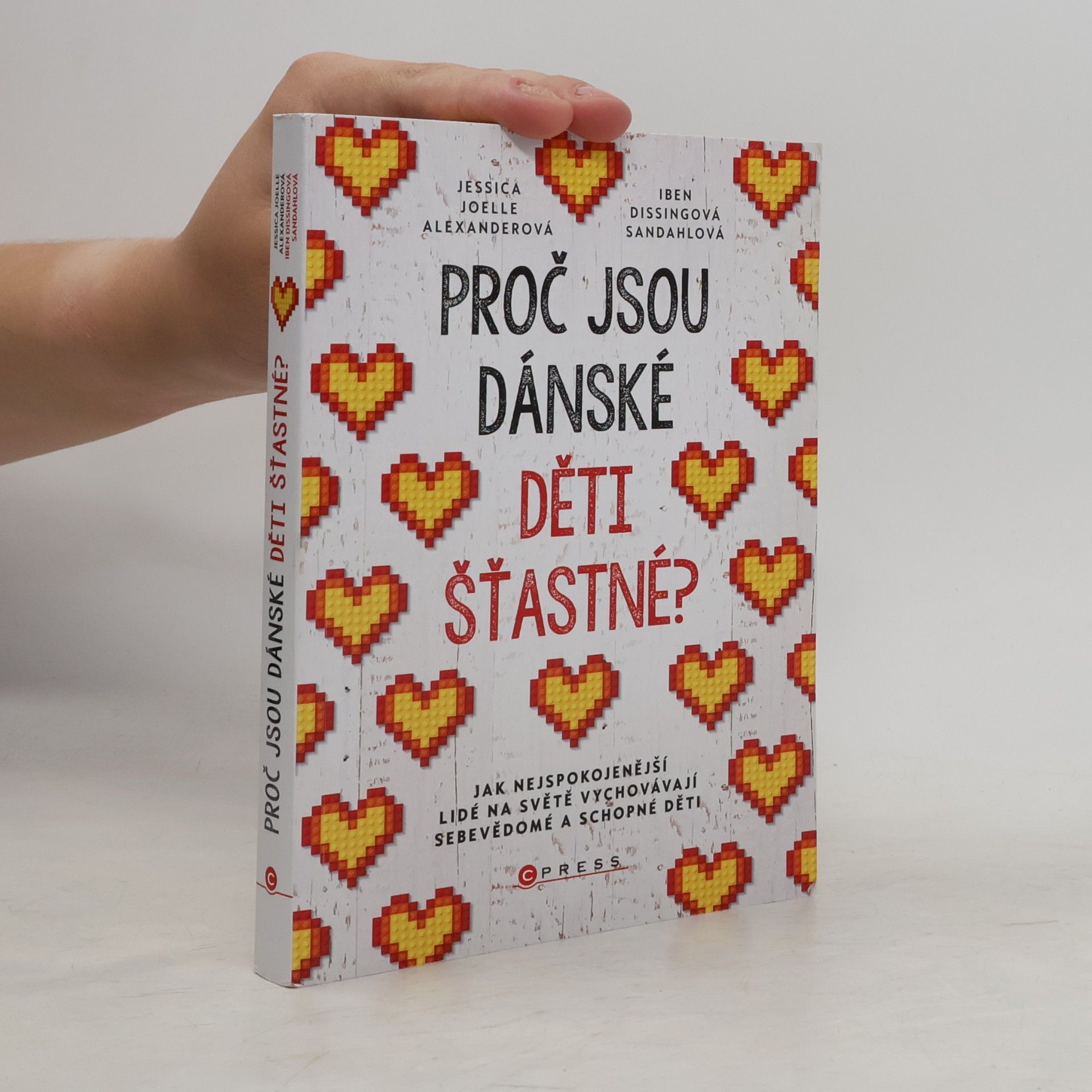 Jessica Joelle Alexander Proč jsou dánské děti šťastné