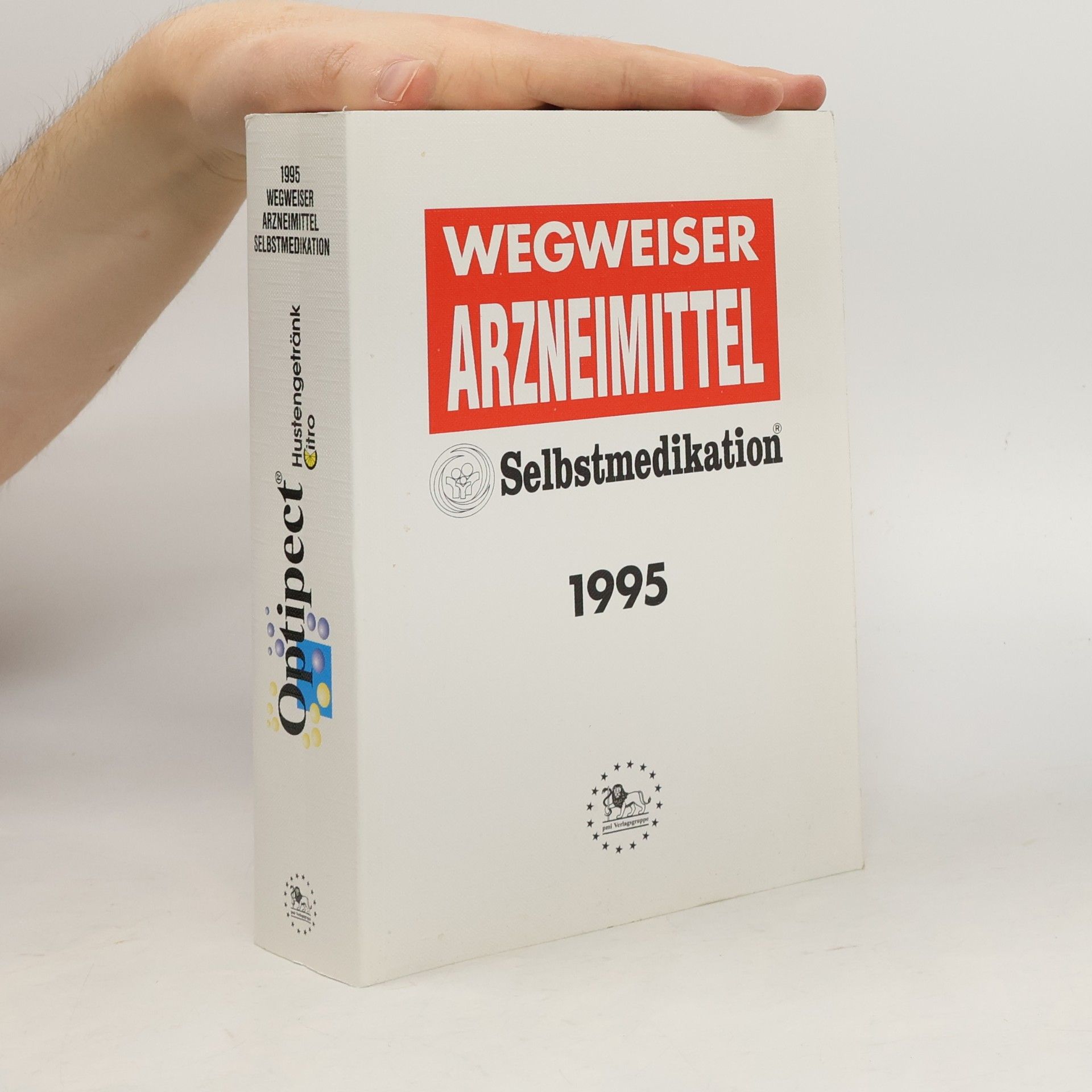 Wegweiser Arzneimittel. Selbstmedikation. 1995